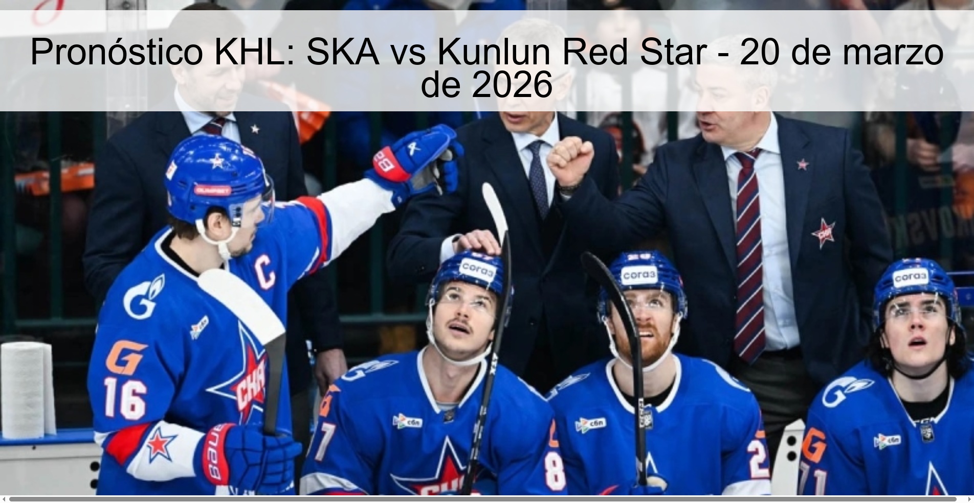 Pronóstico KHL: SKA vs Kunlun Red Star – 20 de marzo de 2026