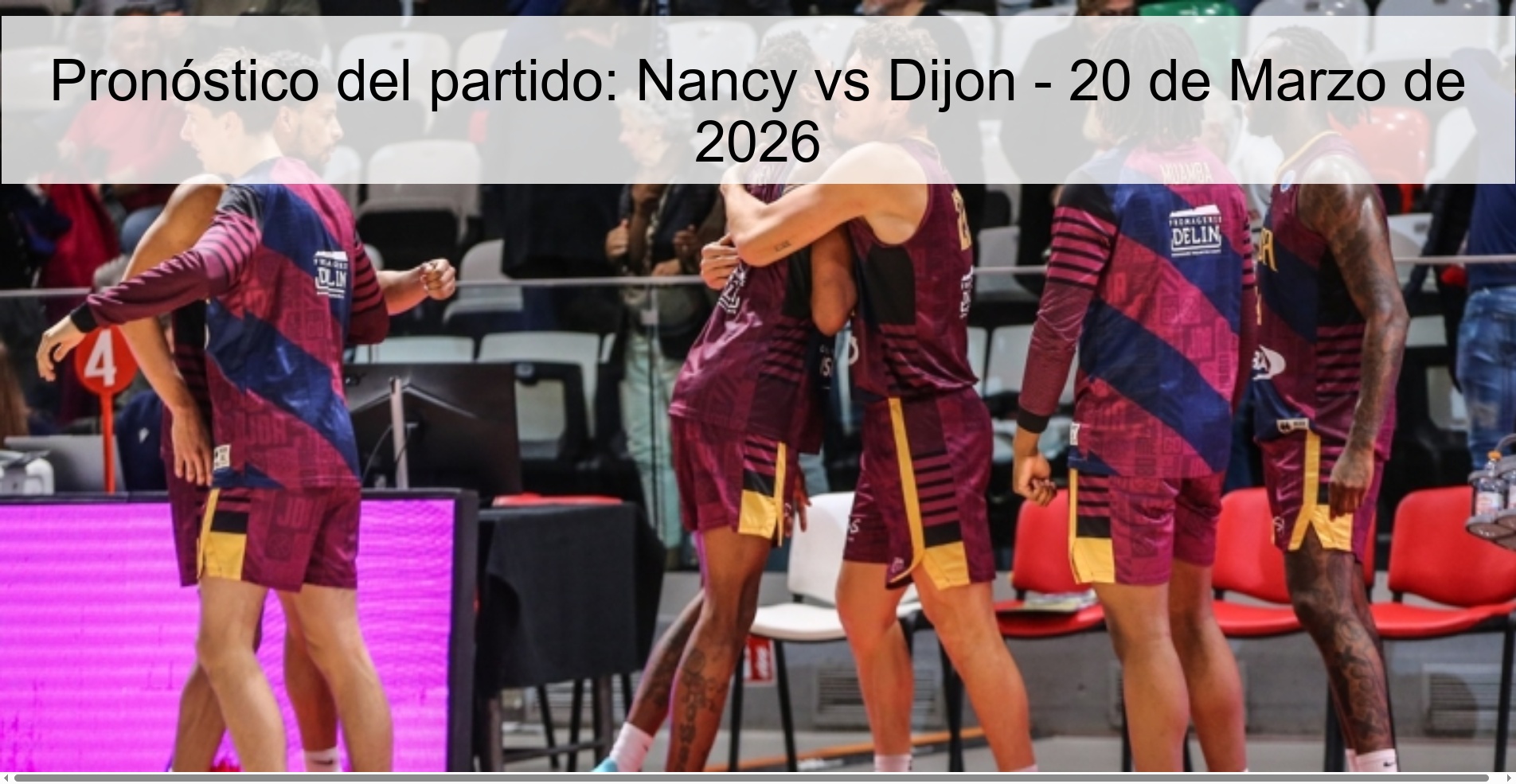 Pronóstico del partido: Nancy vs Dijon – 20 de Marzo de 2026