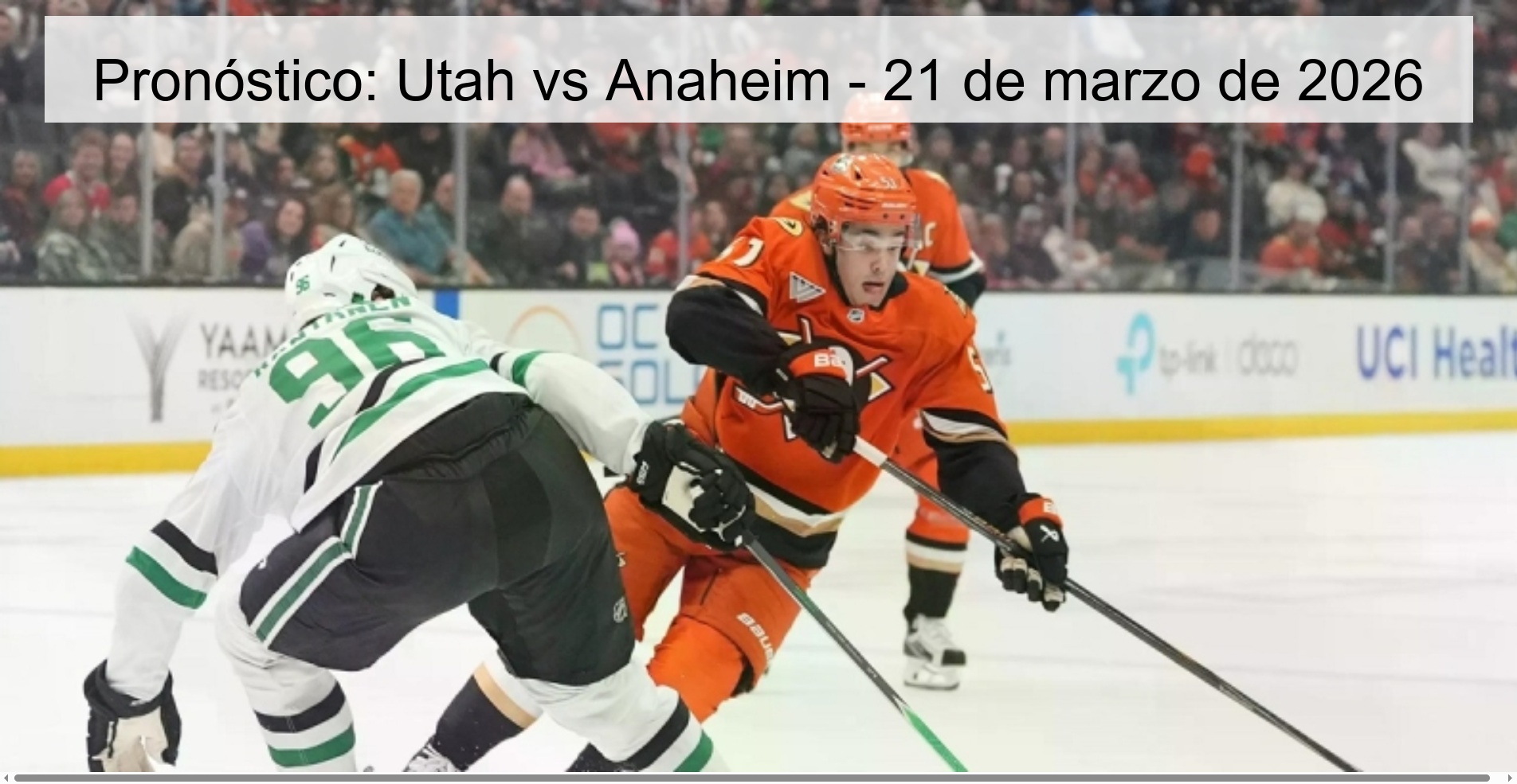 Pronóstico: Utah vs Anaheim – 21 de marzo de 2026