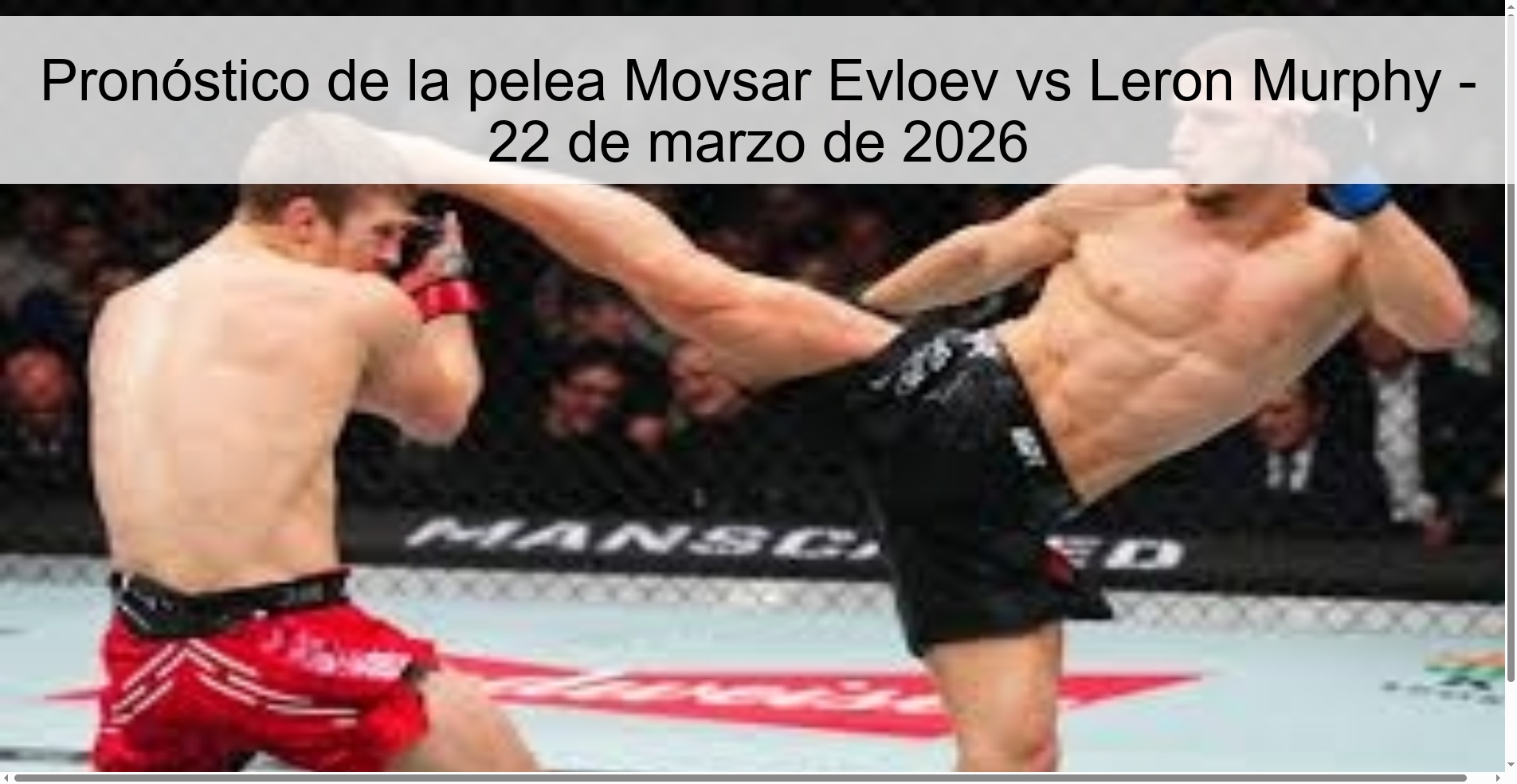 Pronóstico de la pelea Movsar Evloev vs Leron Murphy – 22 de marzo de 2026