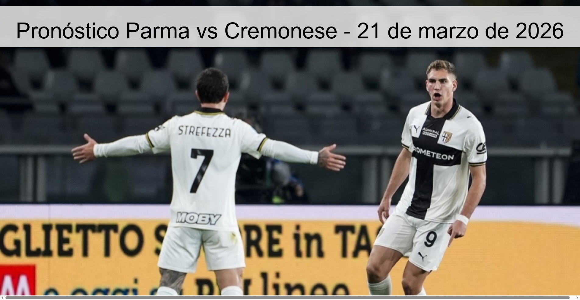Pronóstico Parma vs Cremonese – 21 de marzo de 2026