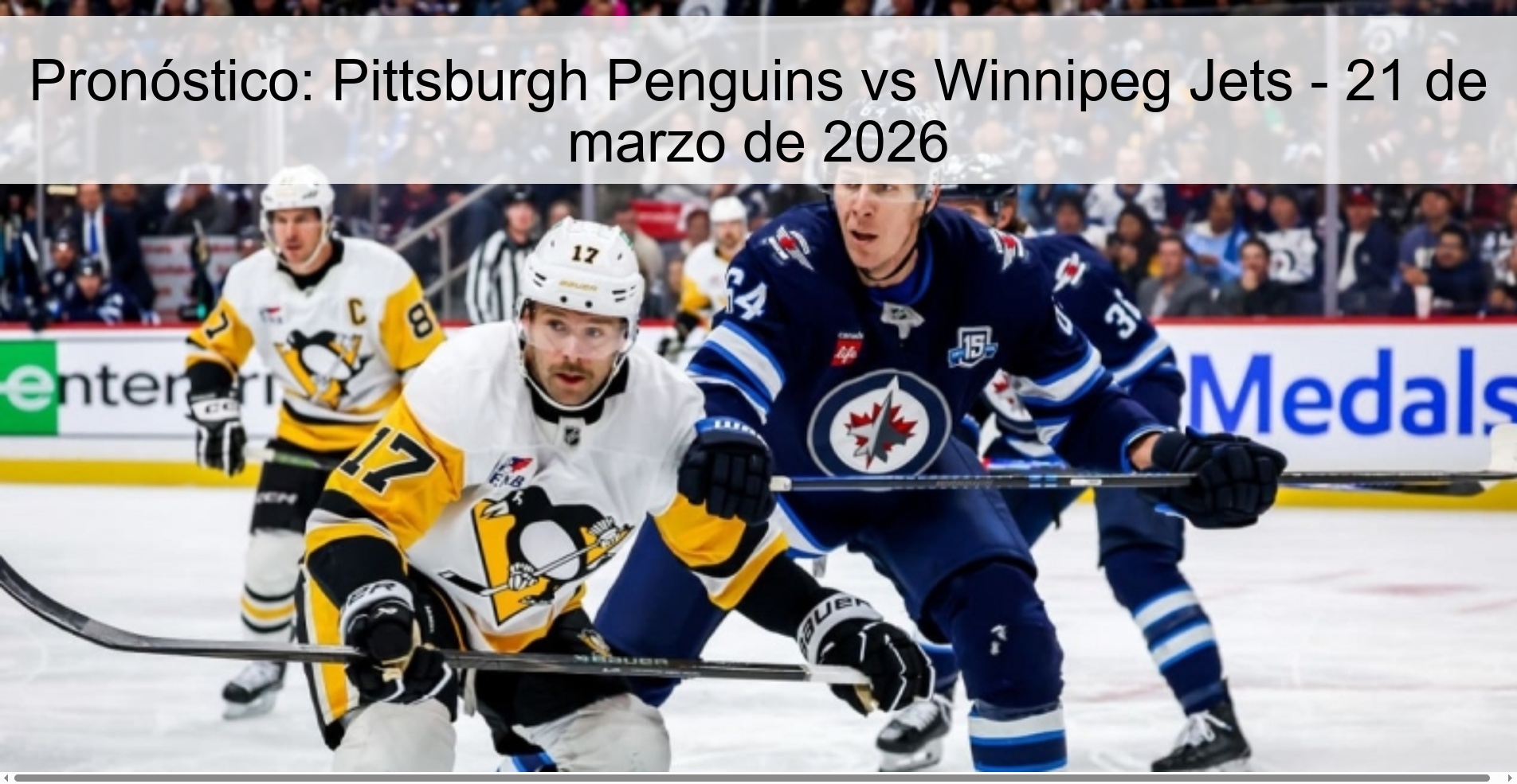 Pronóstico: Pittsburgh Penguins vs Winnipeg Jets – 21 de marzo de 2026