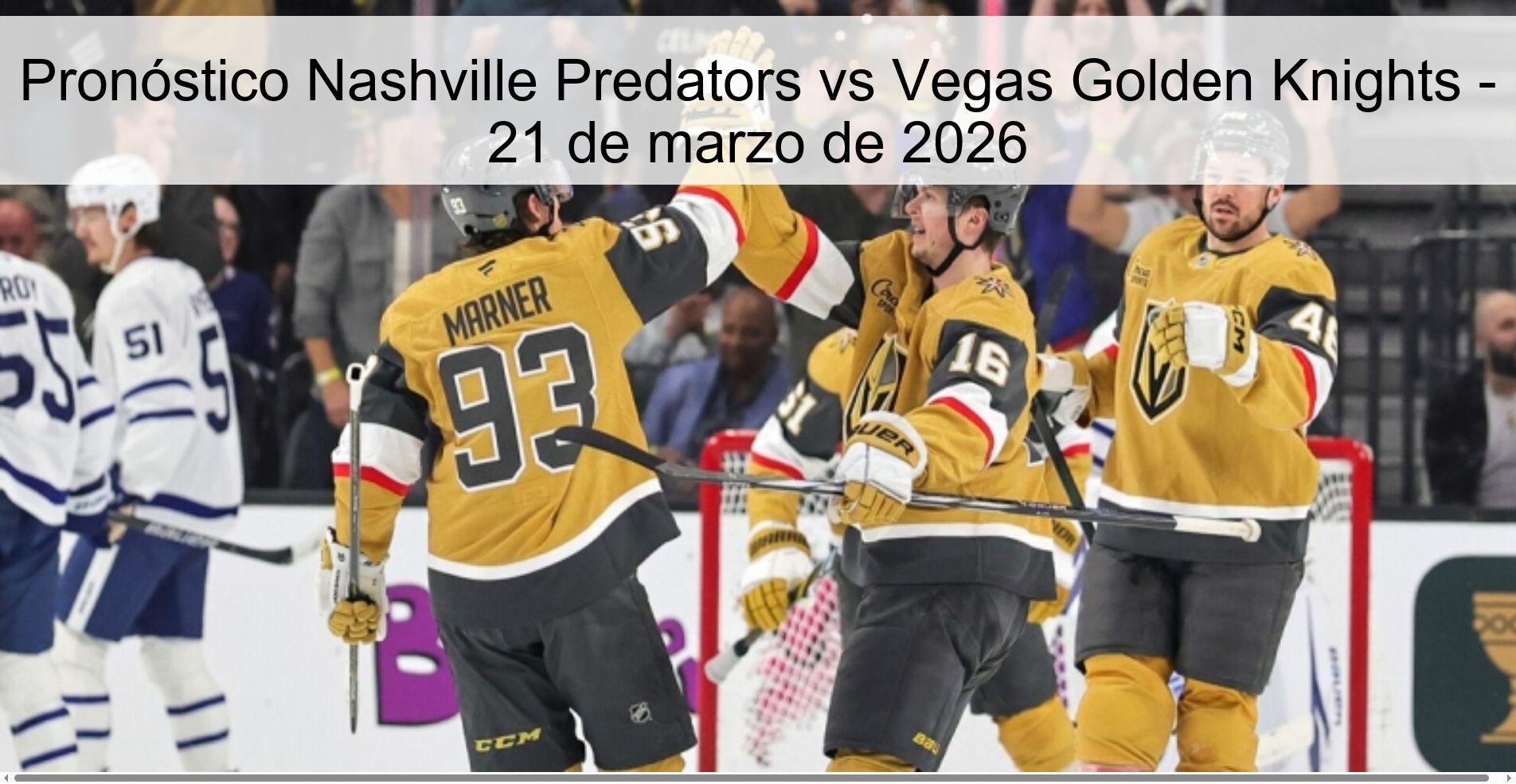 Pronóstico Nashville Predators vs Vegas Golden Knights – 21 de marzo de 2026