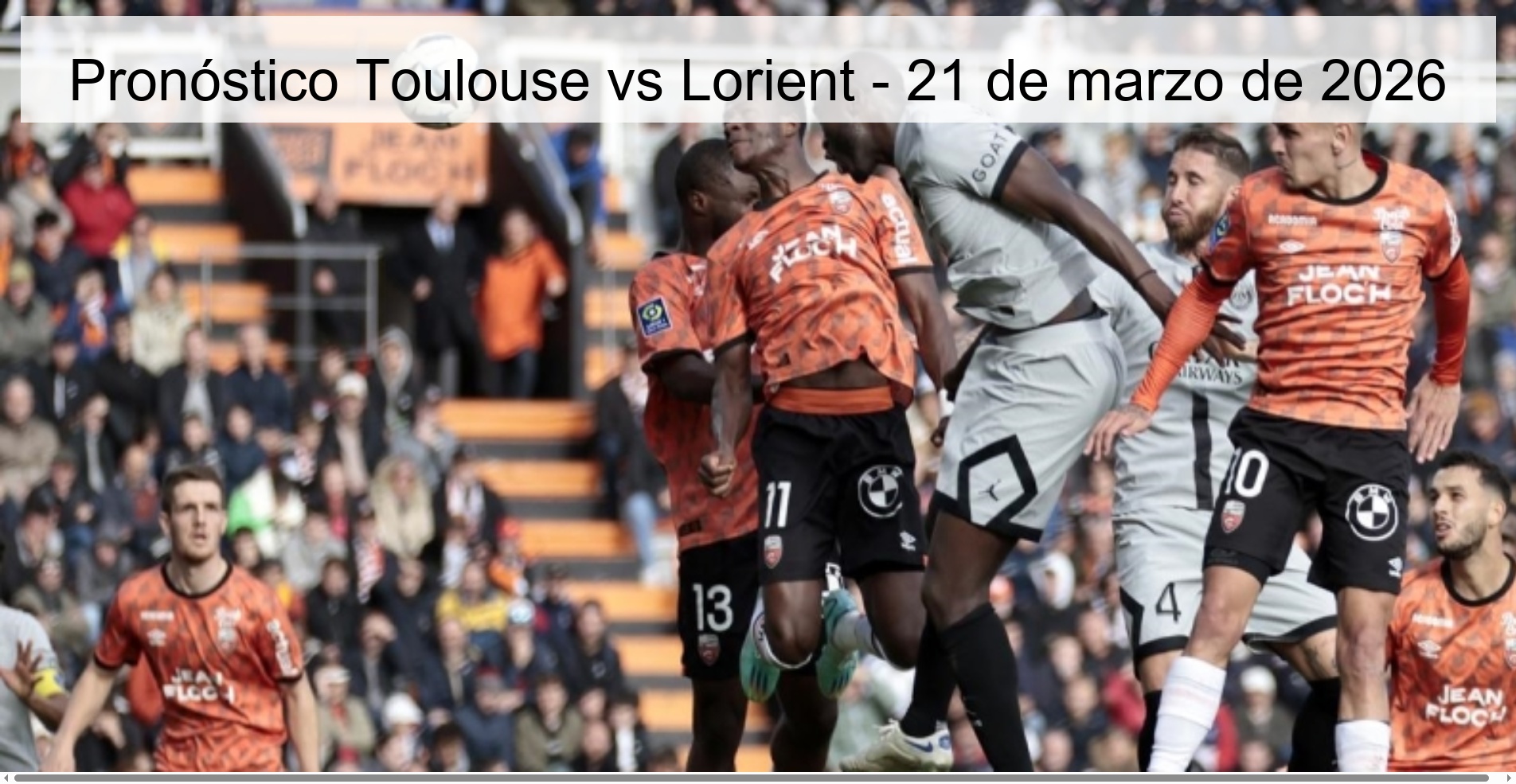 Pronóstico Toulouse vs Lorient – 21 de marzo de 2026