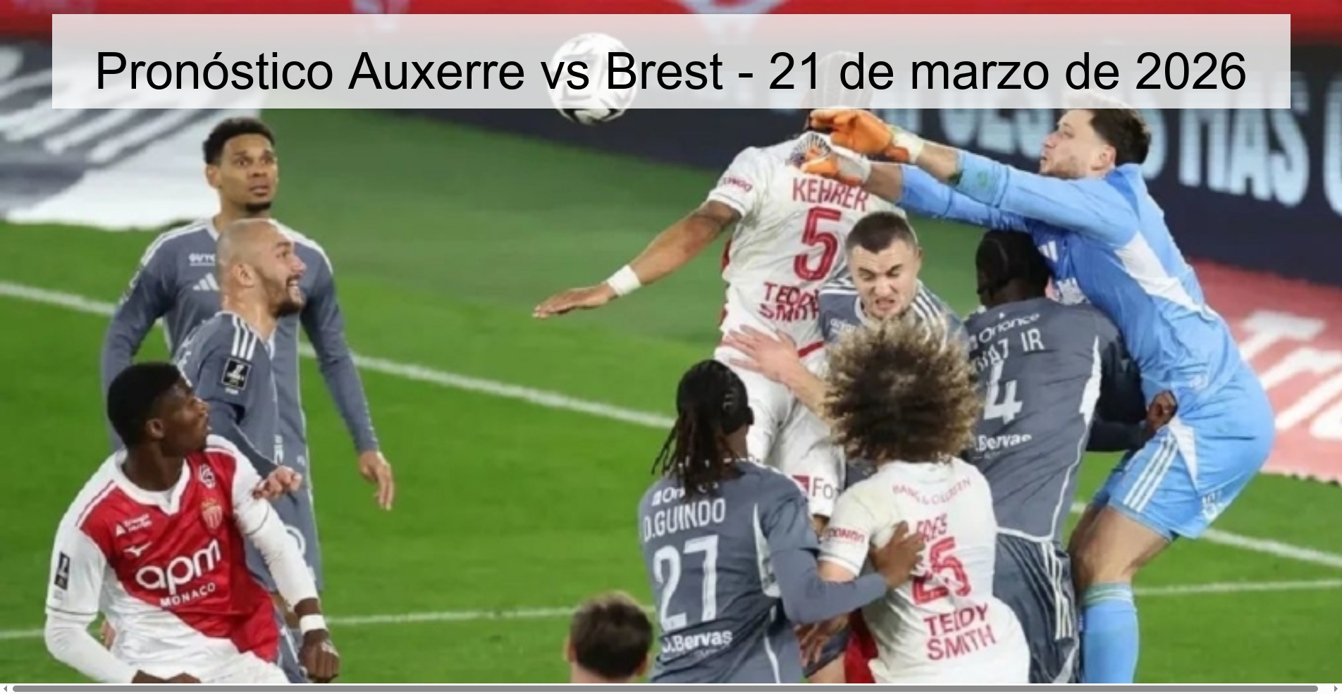 Pronóstico Auxerre vs Brest – 21 de marzo de 2026