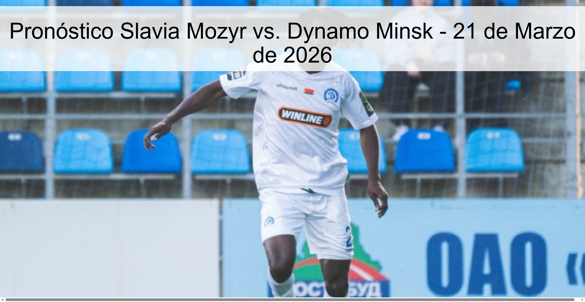 Pronóstico Slavia Mozyr vs. Dynamo Minsk – 21 de Marzo de 2026