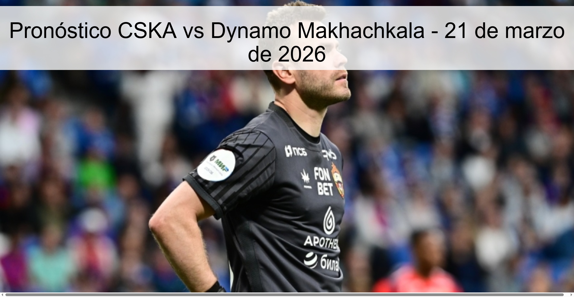 Pronóstico CSKA vs Dynamo Makhachkala – 21 de marzo de 2026