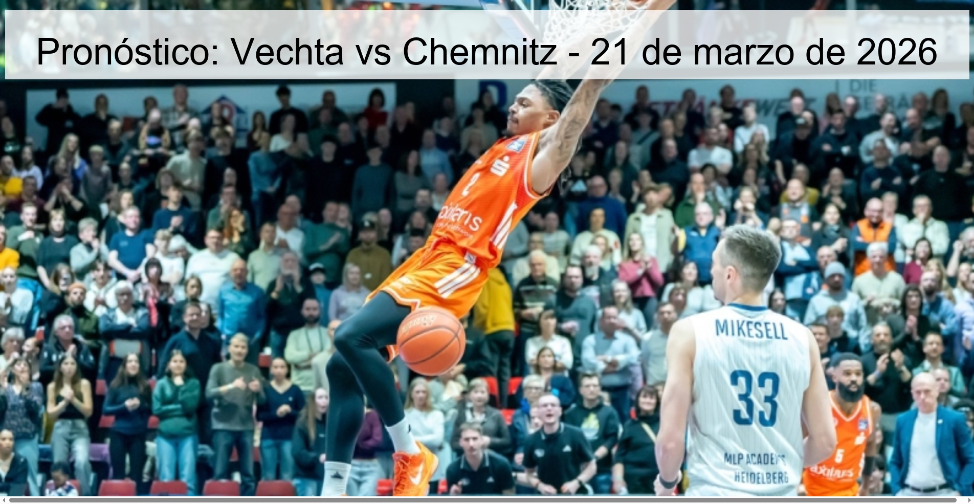 Pronóstico: Vechta vs Chemnitz – 21 de marzo de 2026