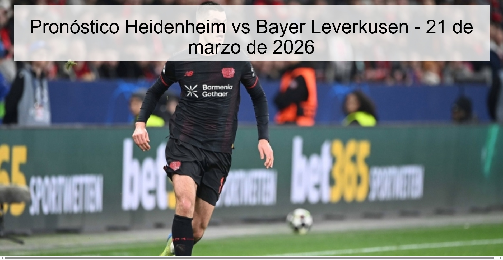Pronóstico Heidenheim vs Bayer Leverkusen – 21 de marzo de 2026