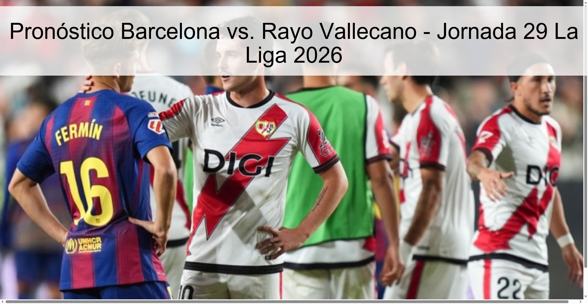Pronóstico Barcelona vs. Rayo Vallecano – Jornada 29 La Liga 2026