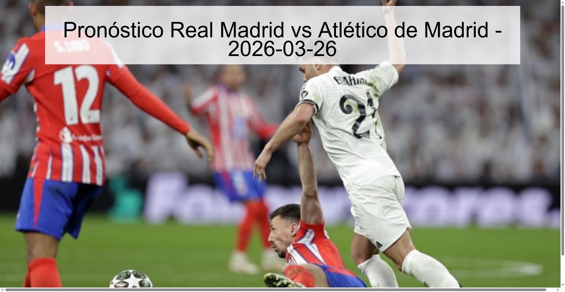 Pronóstico Real Madrid vs Atlético de Madrid – 2026-03-26
