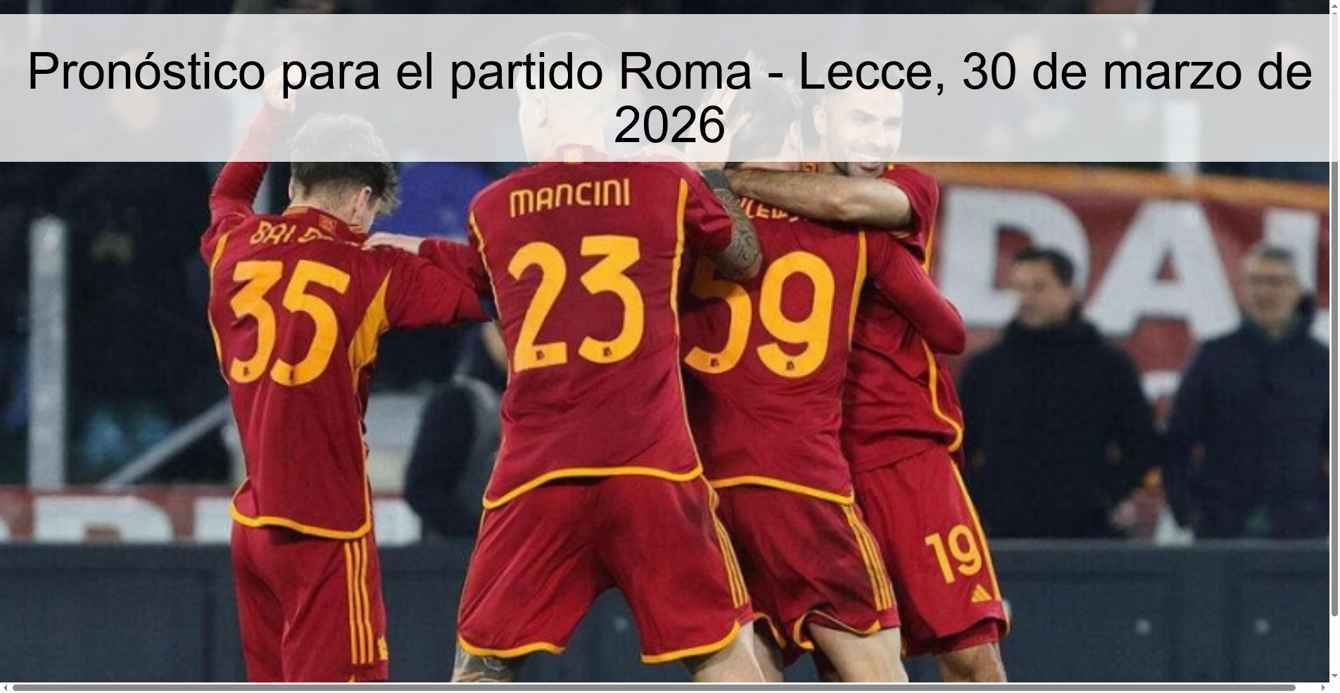 Pronóstico para el partido Roma – Lecce, 30 de marzo de 2026