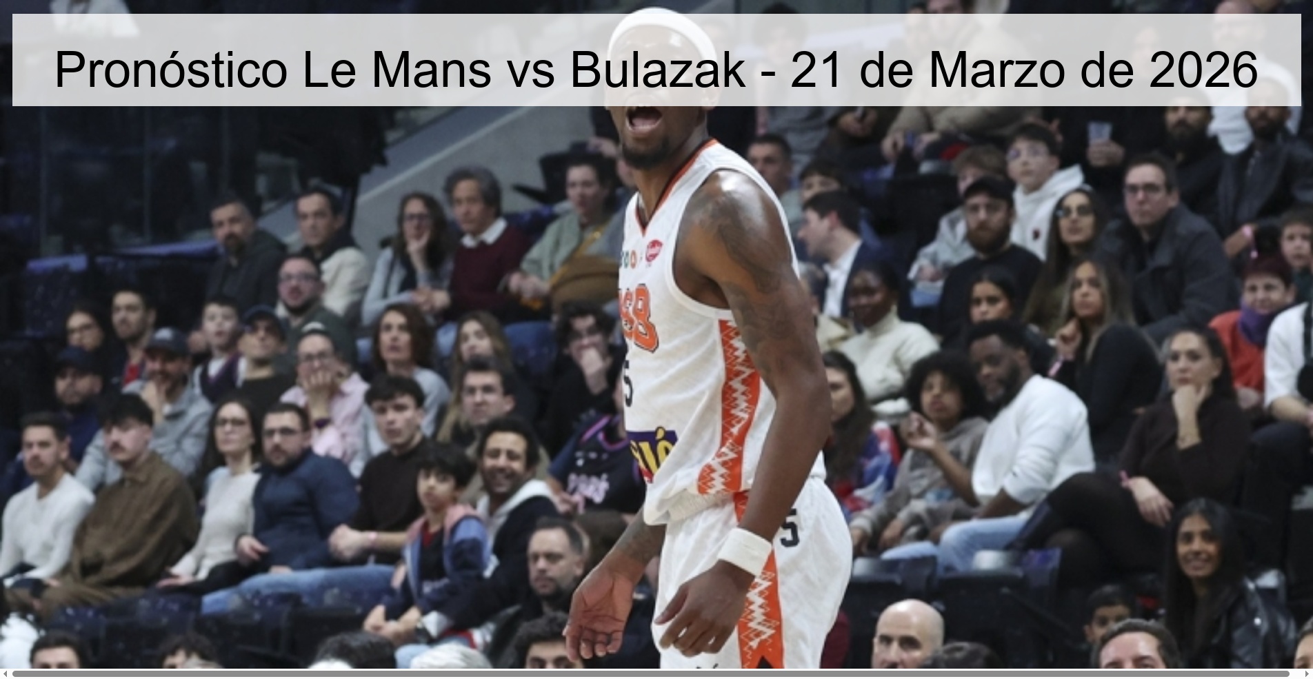 Pronóstico Le Mans vs Bulazak – 21 de Marzo de 2026