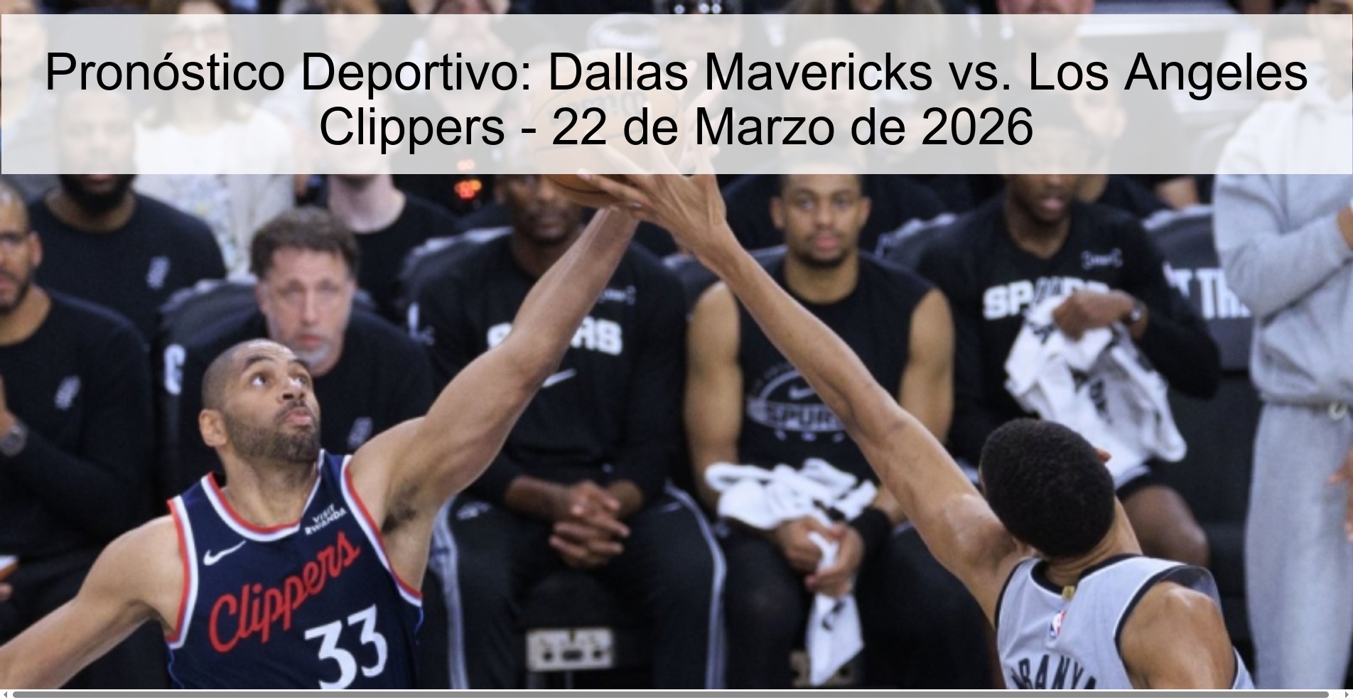 Pronóstico Deportivo: Dallas Mavericks vs. Los Angeles Clippers – 22 de Marzo de 2026