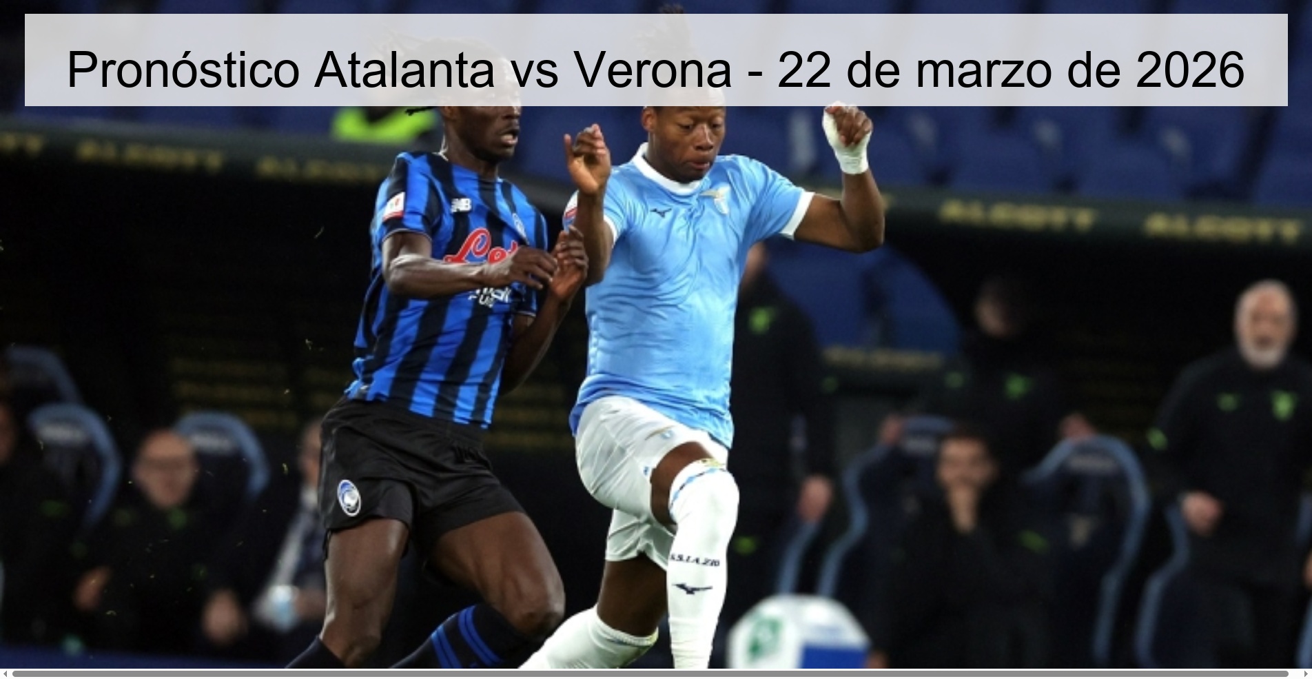Pronóstico Atalanta vs Verona – 22 de marzo de 2026
