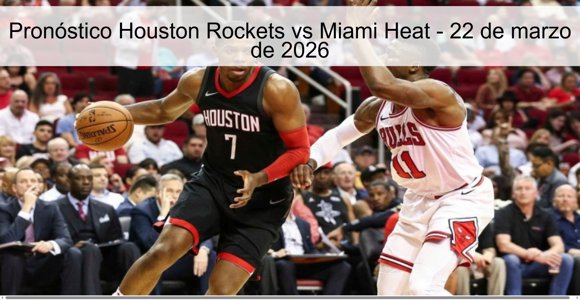 Pronóstico Houston Rockets vs Miami Heat – 22 de marzo de 2026