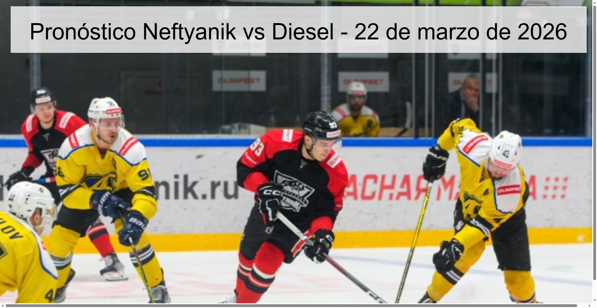 Pronóstico Neftyanik vs Diesel – 22 de marzo de 2026