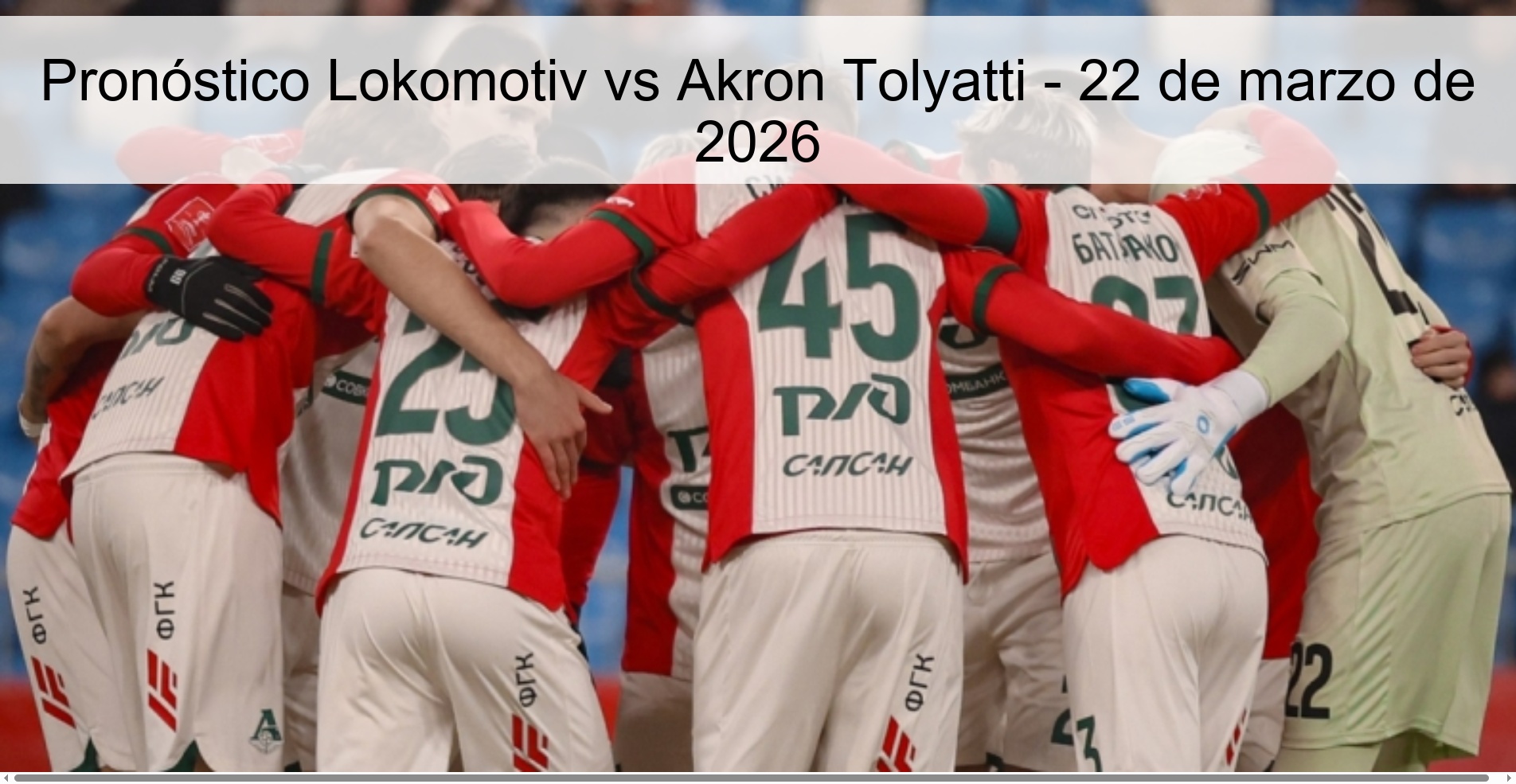 Pronóstico Lokomotiv vs Akron Tolyatti – 22 de marzo de 2026