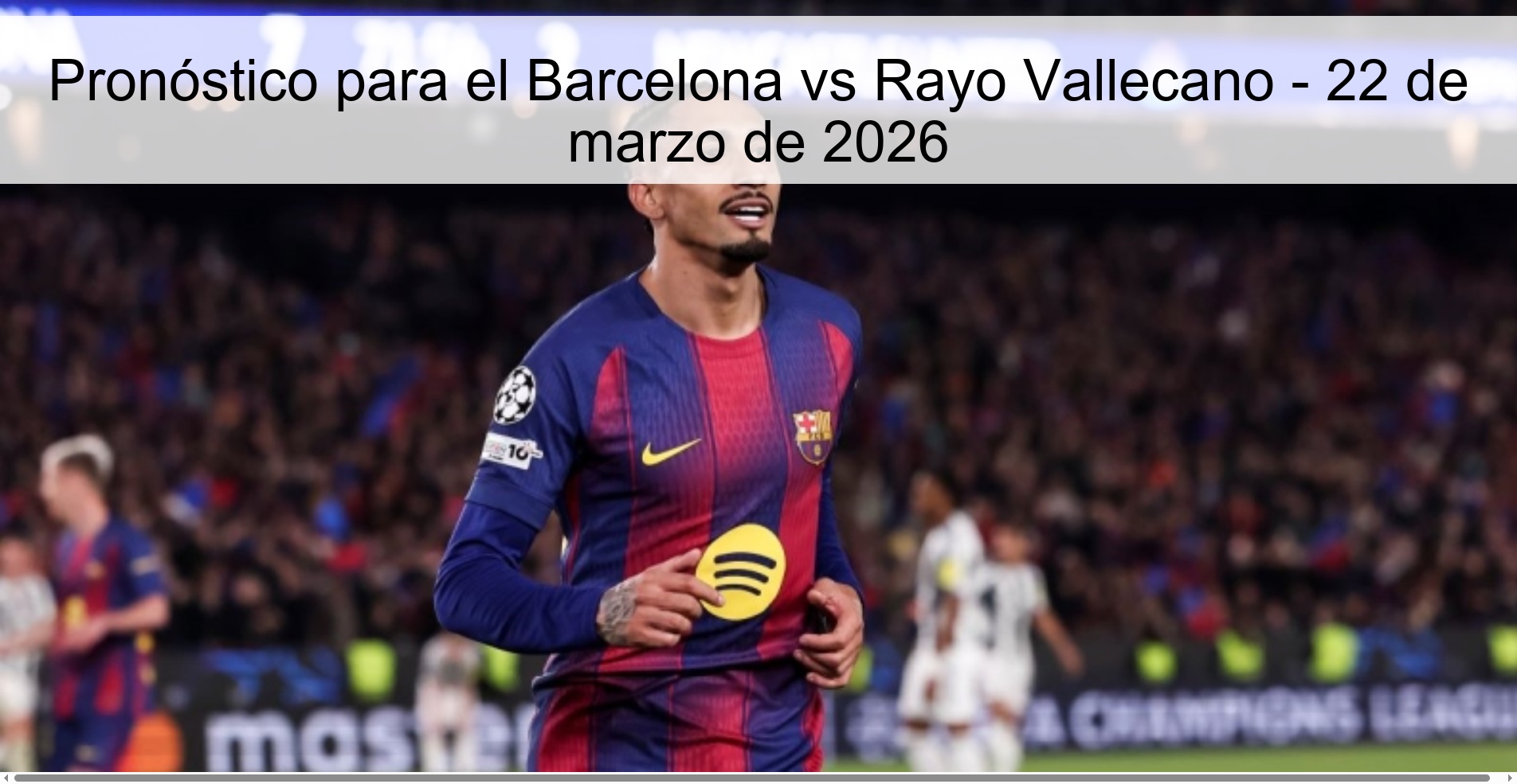 Pronóstico para el Barcelona vs Rayo Vallecano – 22 de marzo de 2026