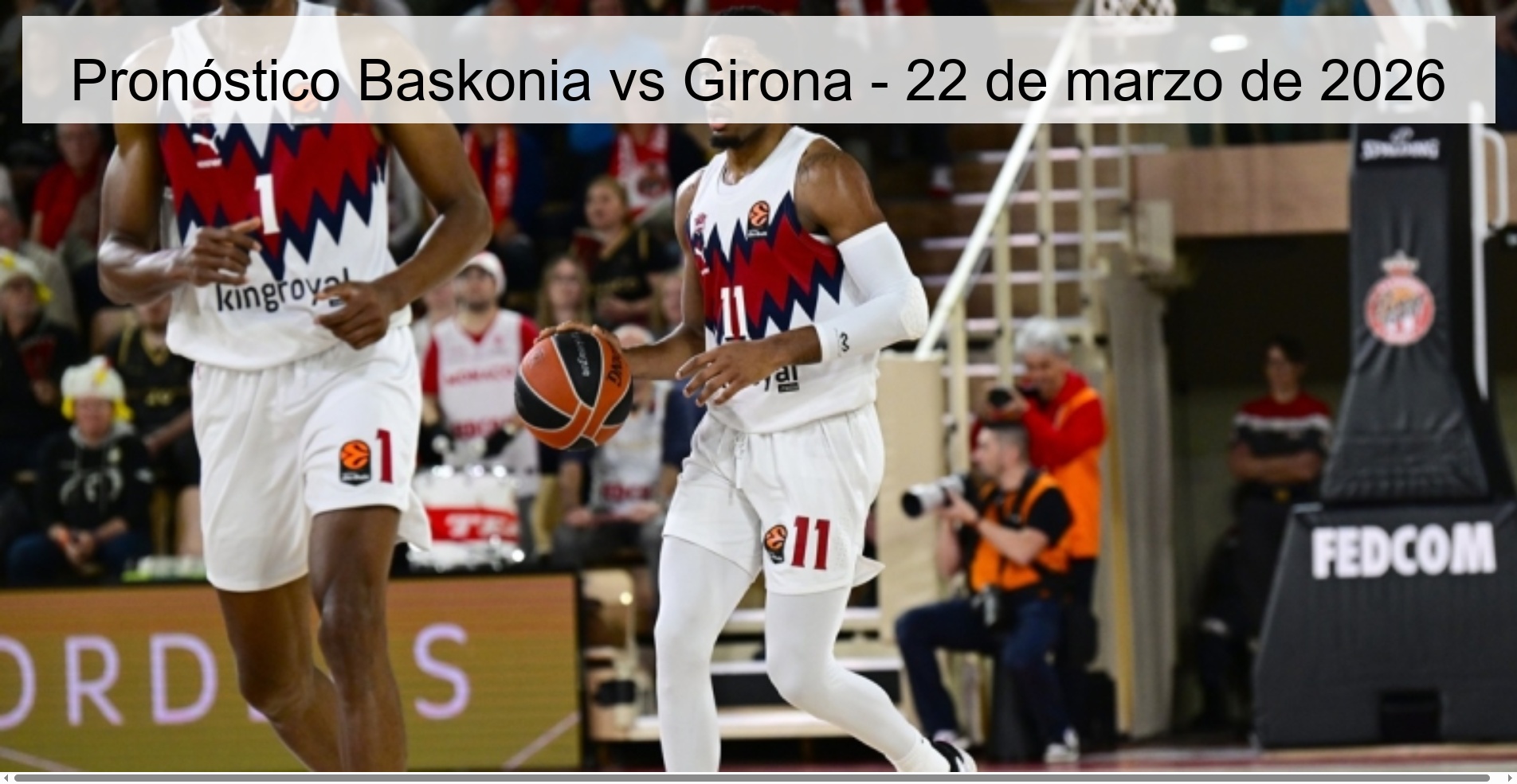 Pronóstico Baskonia vs Girona – 22 de marzo de 2026