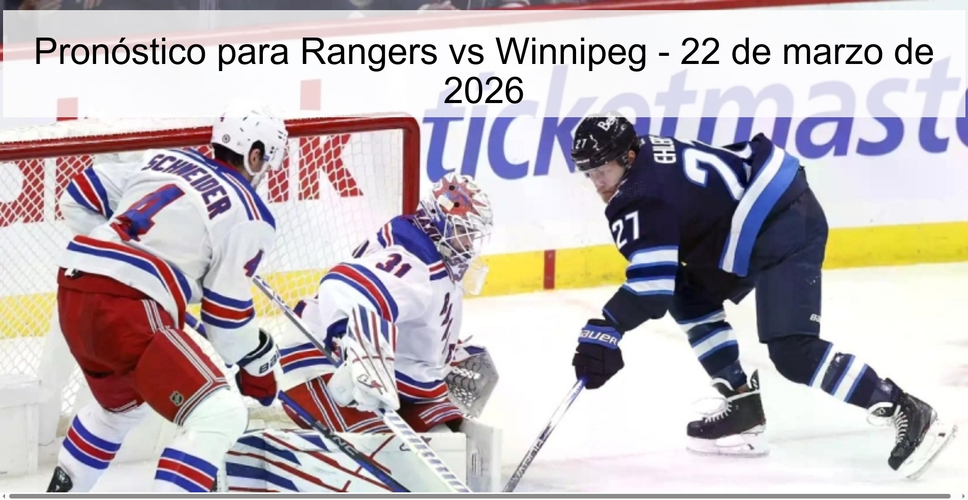Pronóstico para Rangers vs Winnipeg – 22 de marzo de 2026