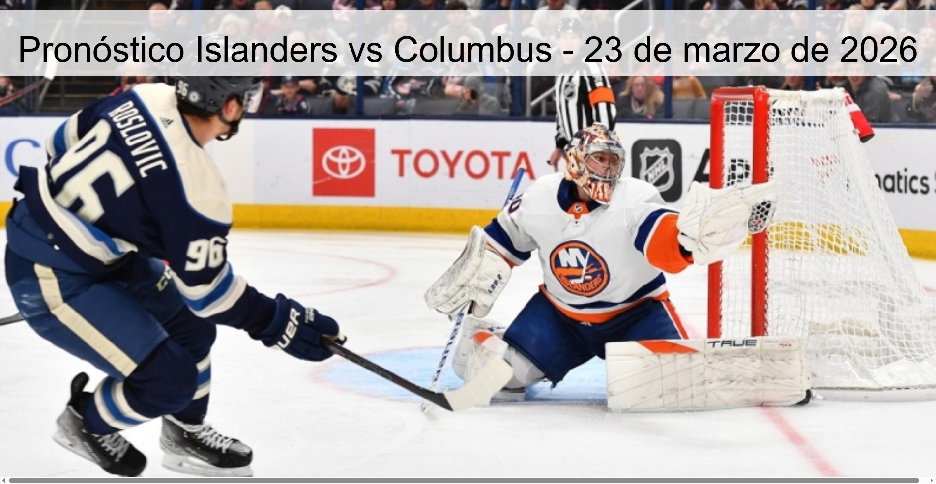 Pronóstico Islanders vs Columbus – 23 de marzo de 2026