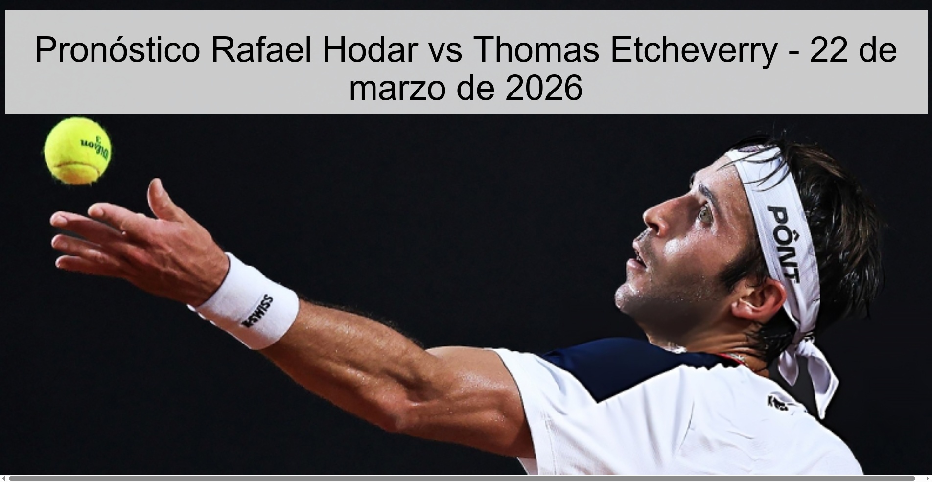 Pronóstico Rafael Hodar vs Thomas Etcheverry – 22 de marzo de 2026