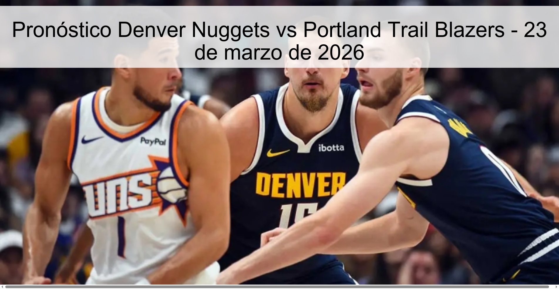 Pronóstico Denver Nuggets vs Portland Trail Blazers – 23 de marzo de 2026