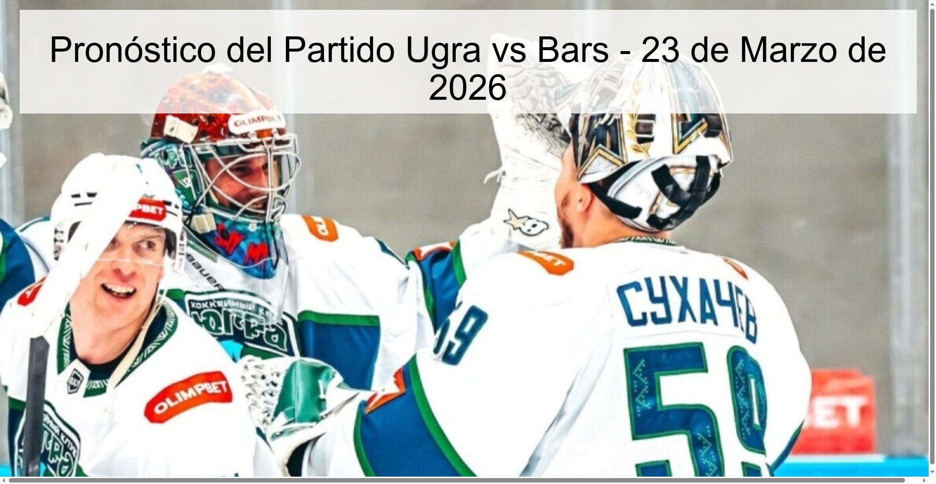 Pronóstico del Partido Ugra vs Bars – 23 de Marzo de 2026