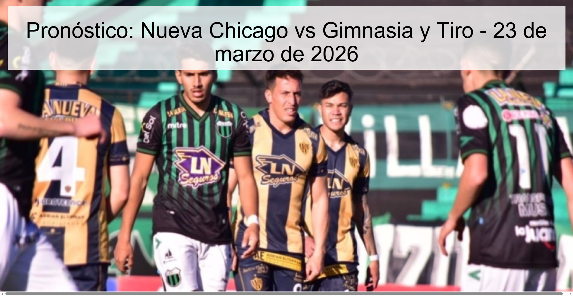Pronóstico: Nueva Chicago vs Gimnasia y Tiro – 23 de marzo de 2026