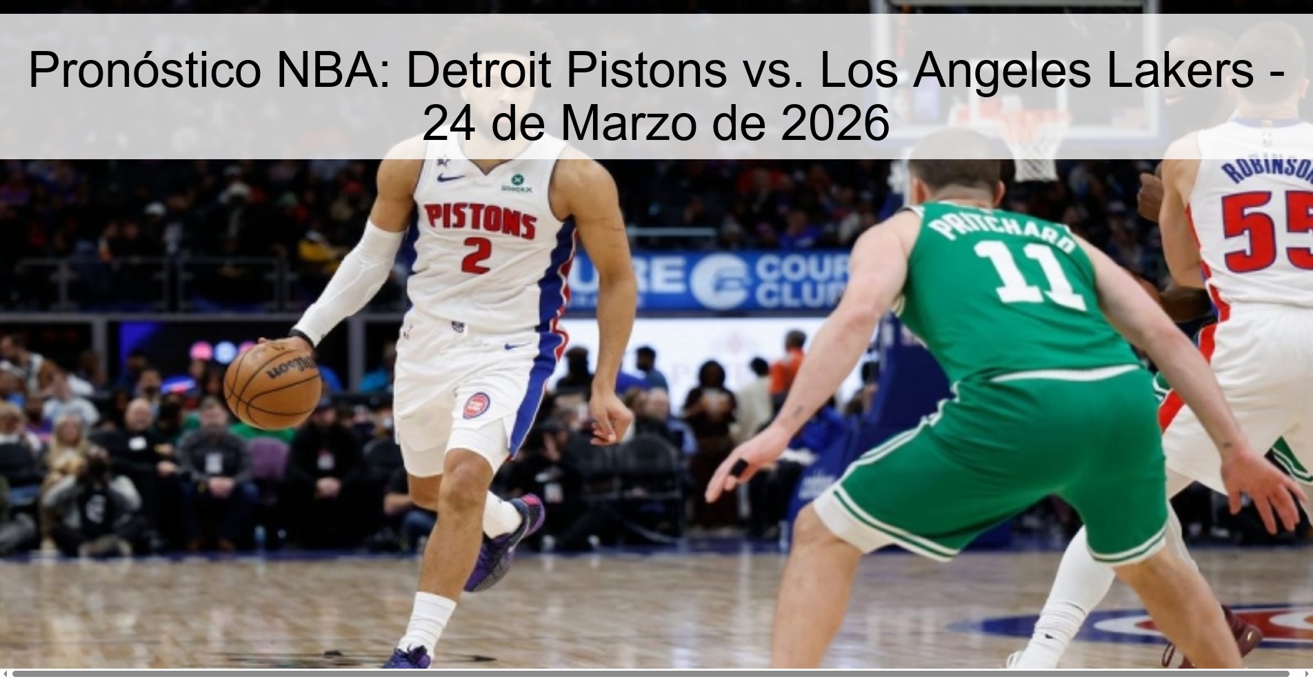 Pronóstico NBA: Detroit Pistons vs. Los Angeles Lakers – 24 de Marzo de 2026