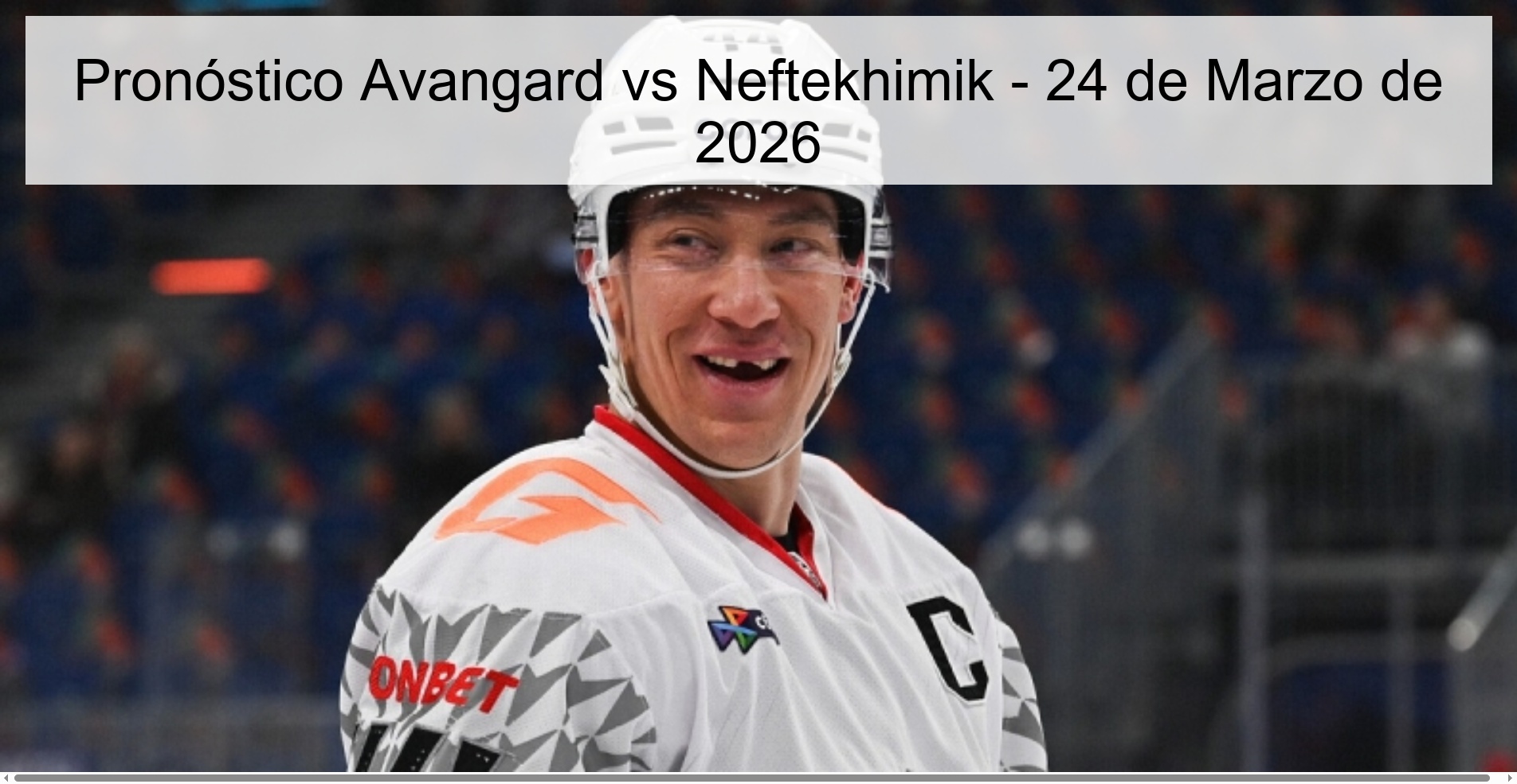 Pronóstico Avangard vs Neftekhimik – 24 de Marzo de 2026