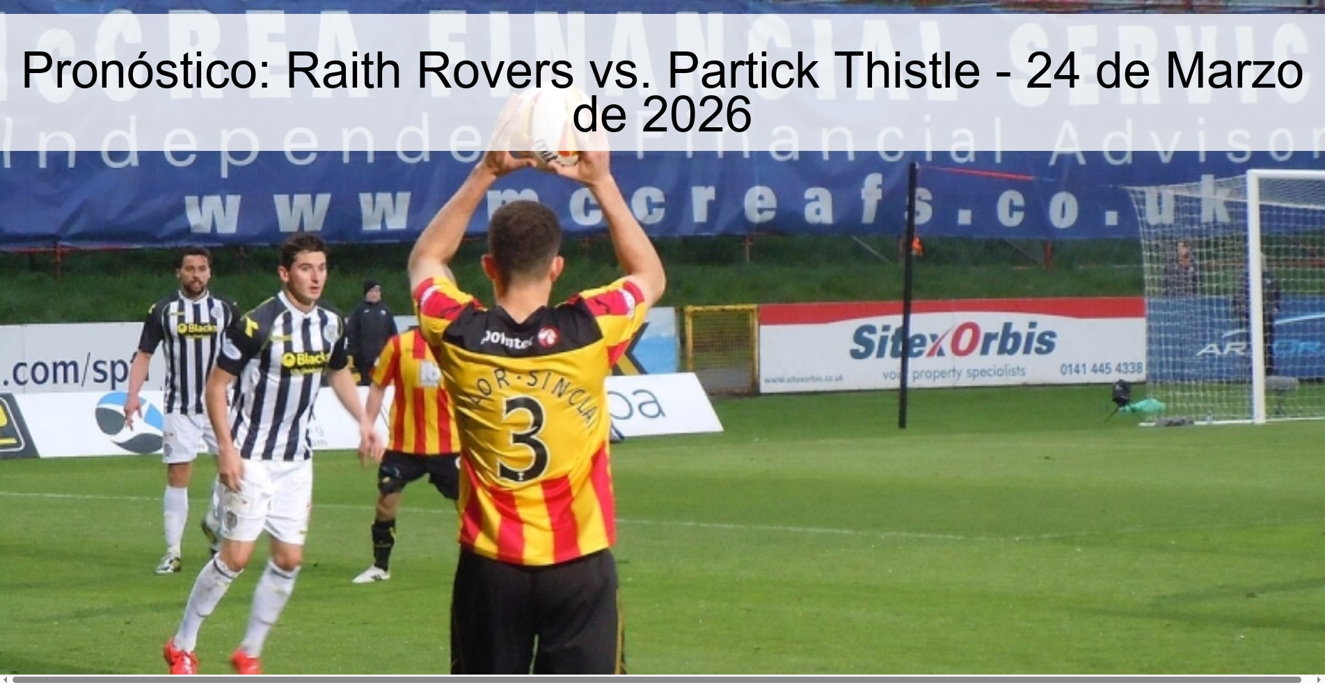 Pronóstico: Raith Rovers vs. Partick Thistle – 24 de Marzo de 2026