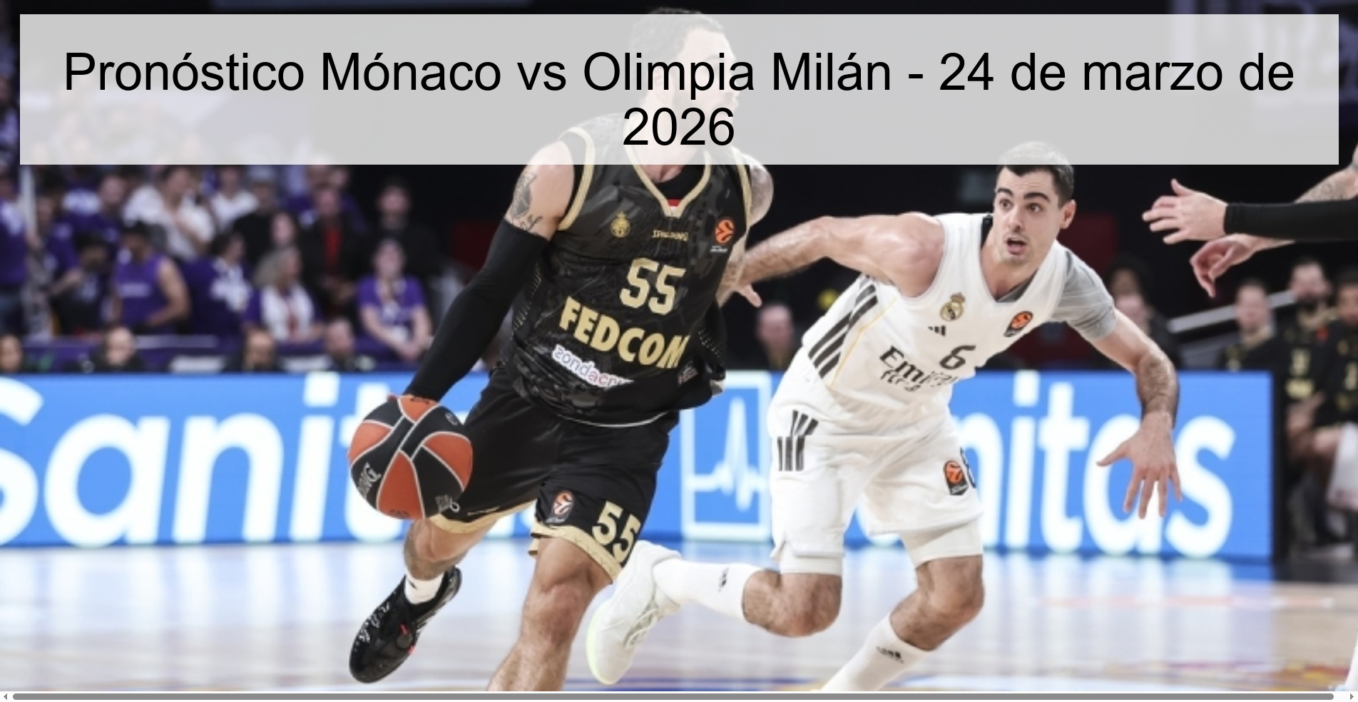 Pronóstico Mónaco vs Olimpia Milán – 24 de marzo de 2026