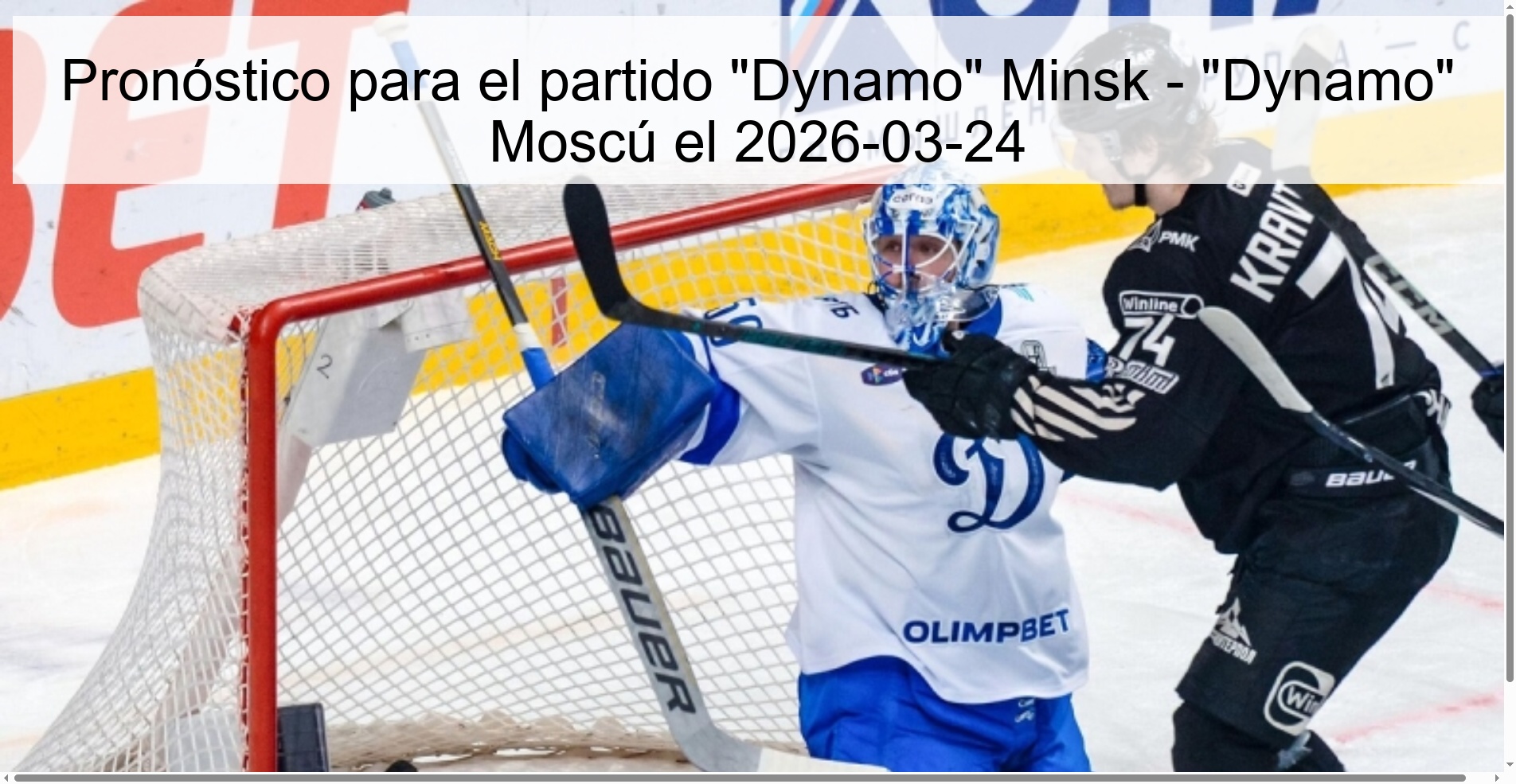 Pronóstico para el partido “Dynamo” Minsk – “Dynamo” Moscú el 2026-03-24