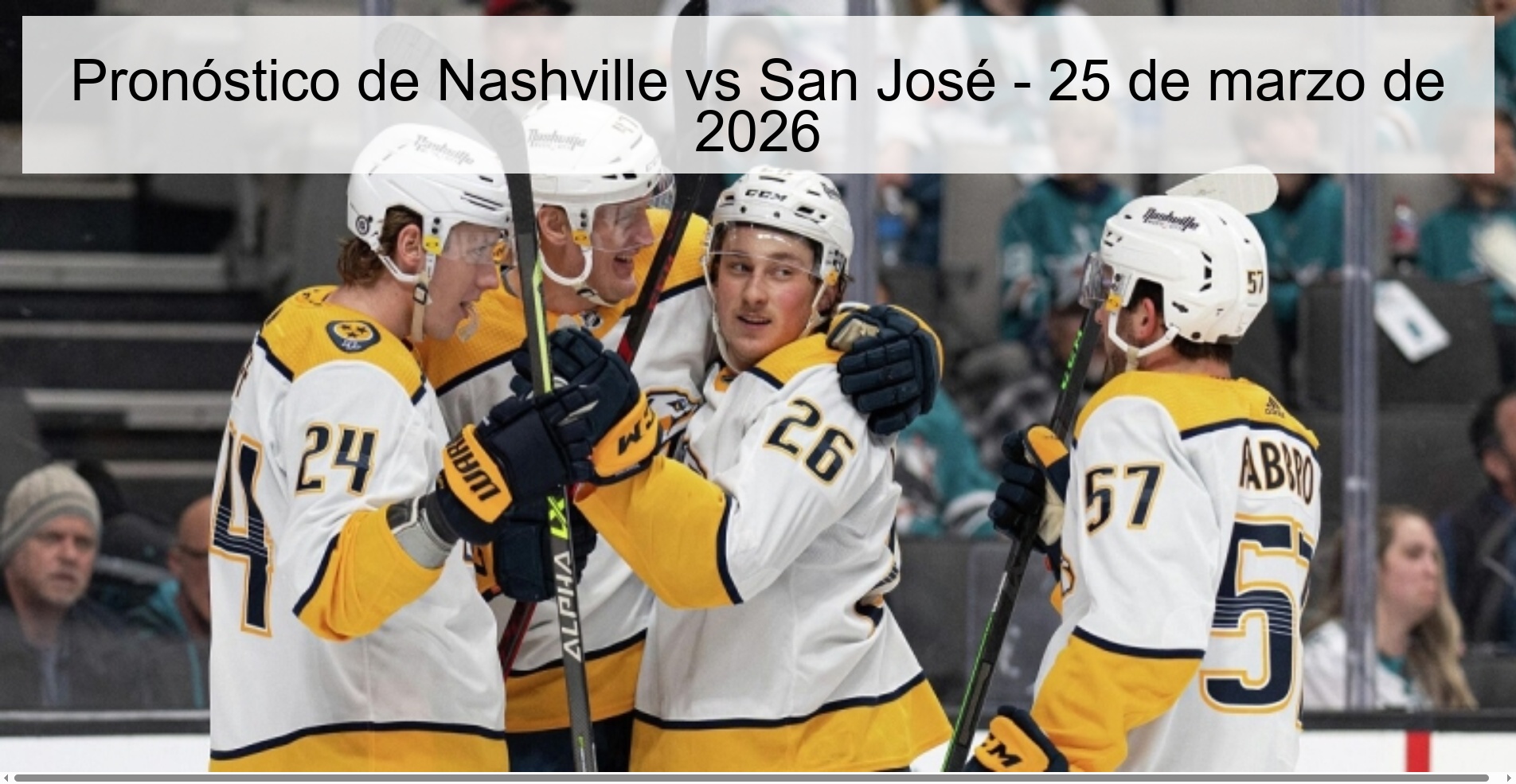 Pronóstico de Nashville vs San José – 25 de marzo de 2026