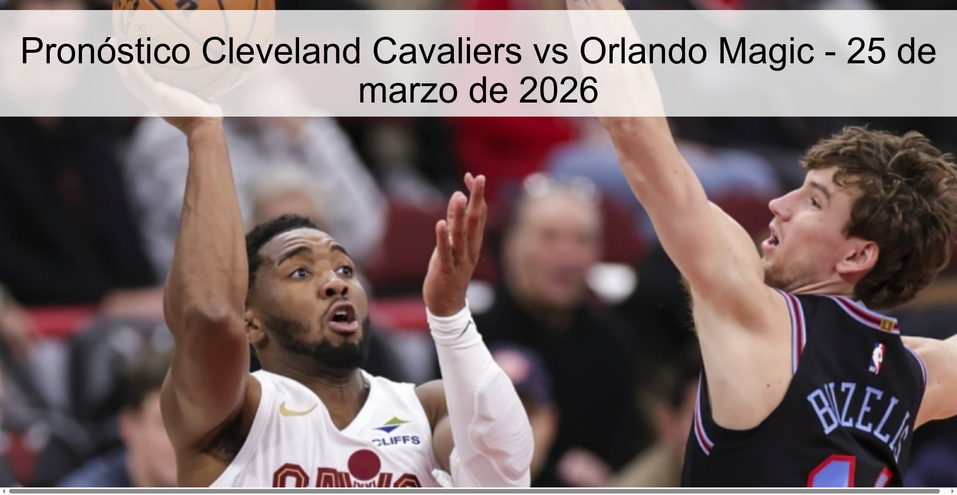 Pronóstico Cleveland Cavaliers vs Orlando Magic – 25 de marzo de 2026