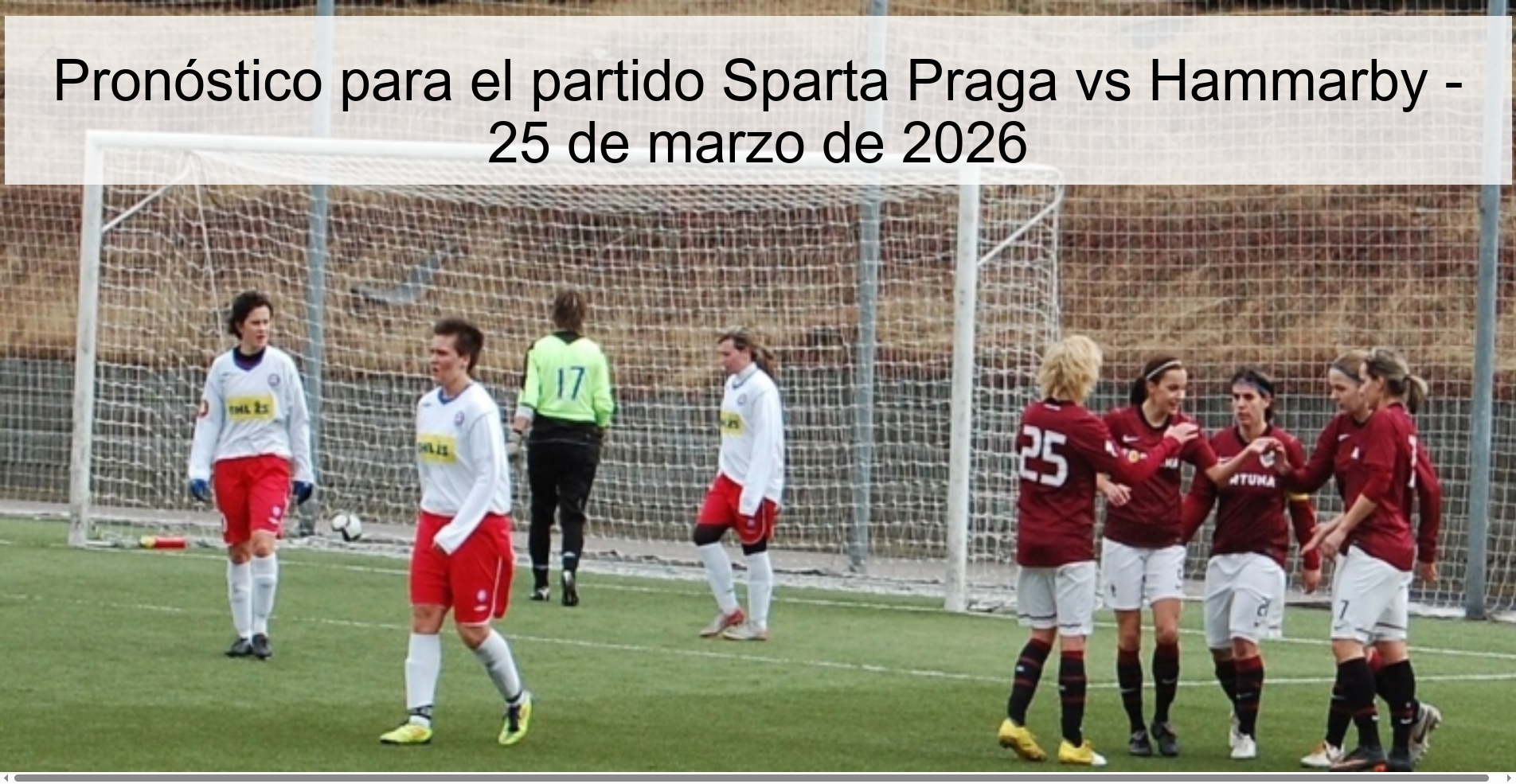 Pronóstico para el partido Sparta Praga vs Hammarby – 25 de marzo de 2026
