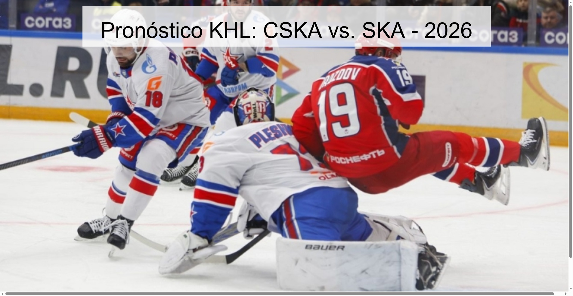 Pronóstico KHL: CSKA vs. SKA – 2026