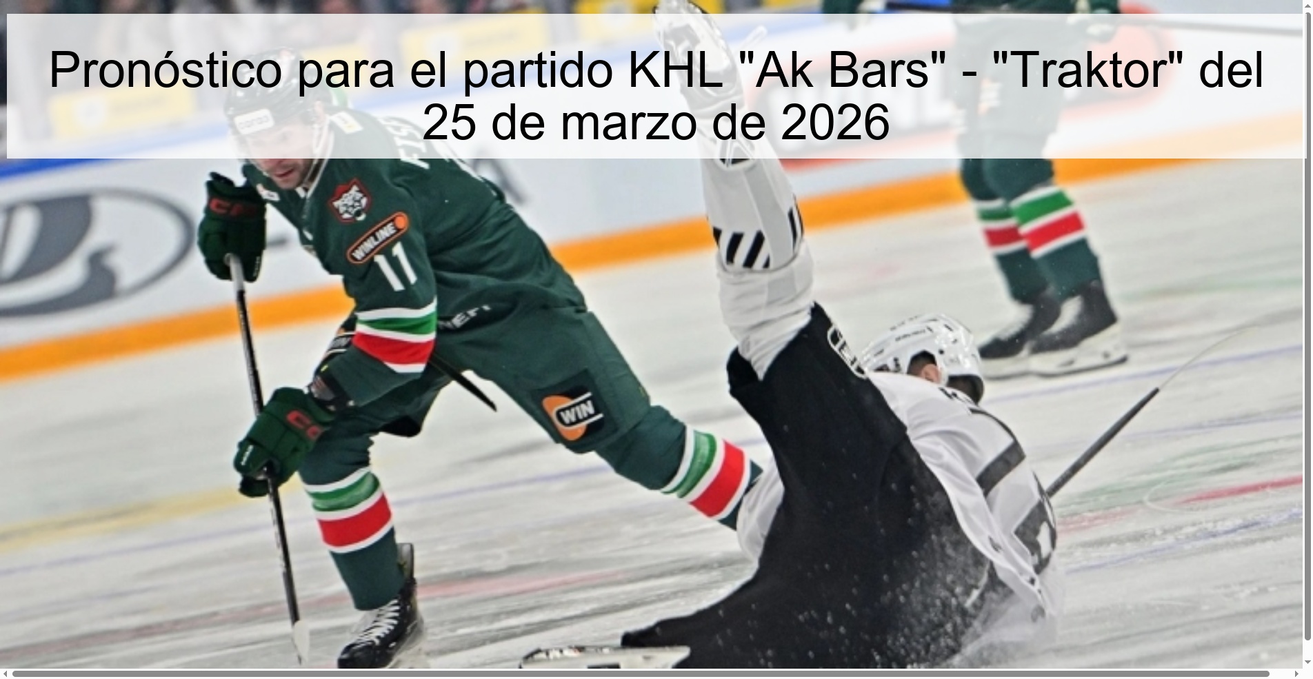 Pronóstico para el partido KHL “Ak Bars” – “Traktor” del 25 de marzo de 2026