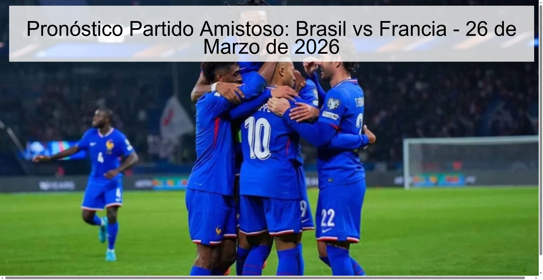 Pronóstico Partido Amistoso: Brasil vs Francia – 26 de Marzo de 2026
