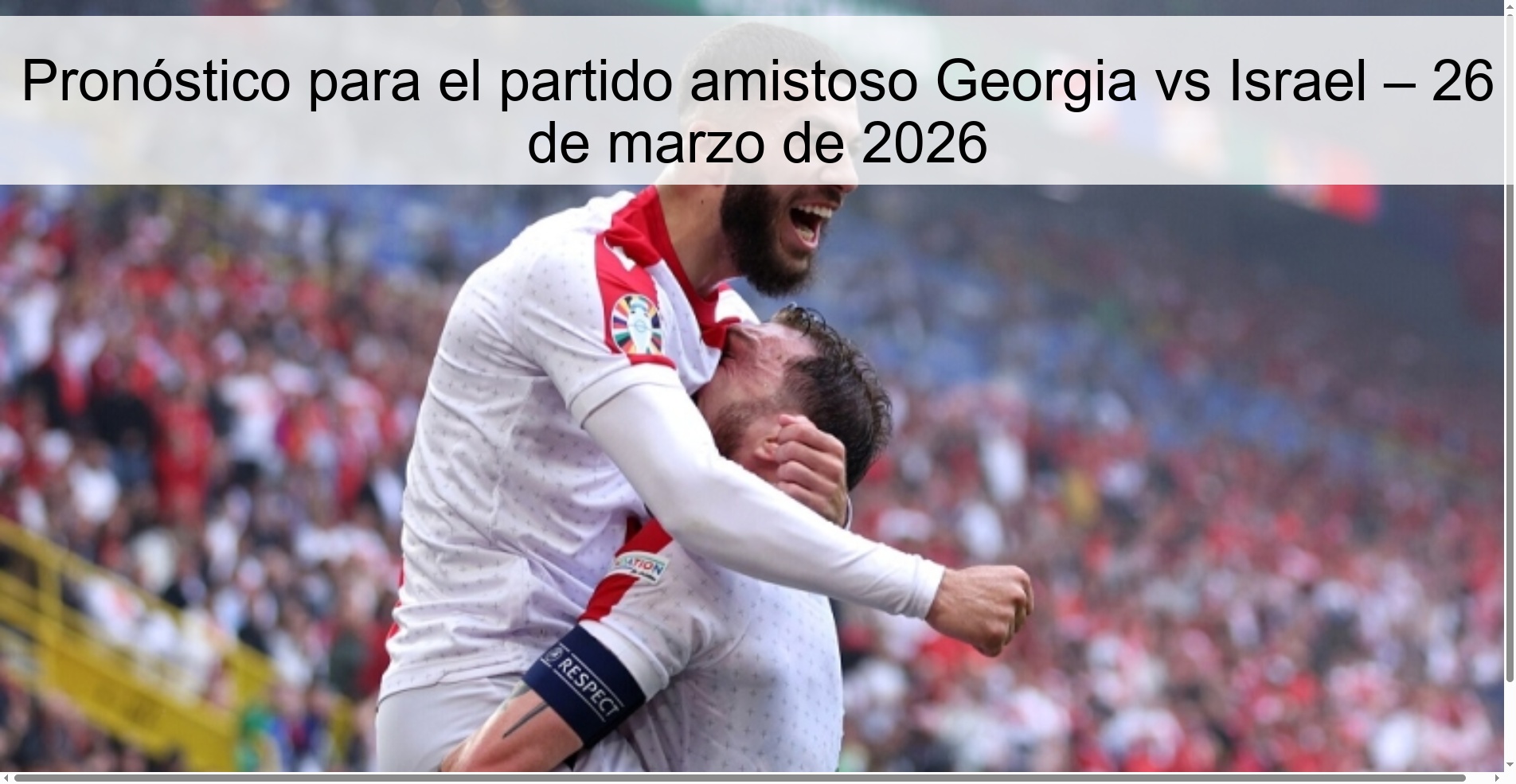Pronóstico para el partido amistoso Georgia vs Israel – 26 de marzo de 2026