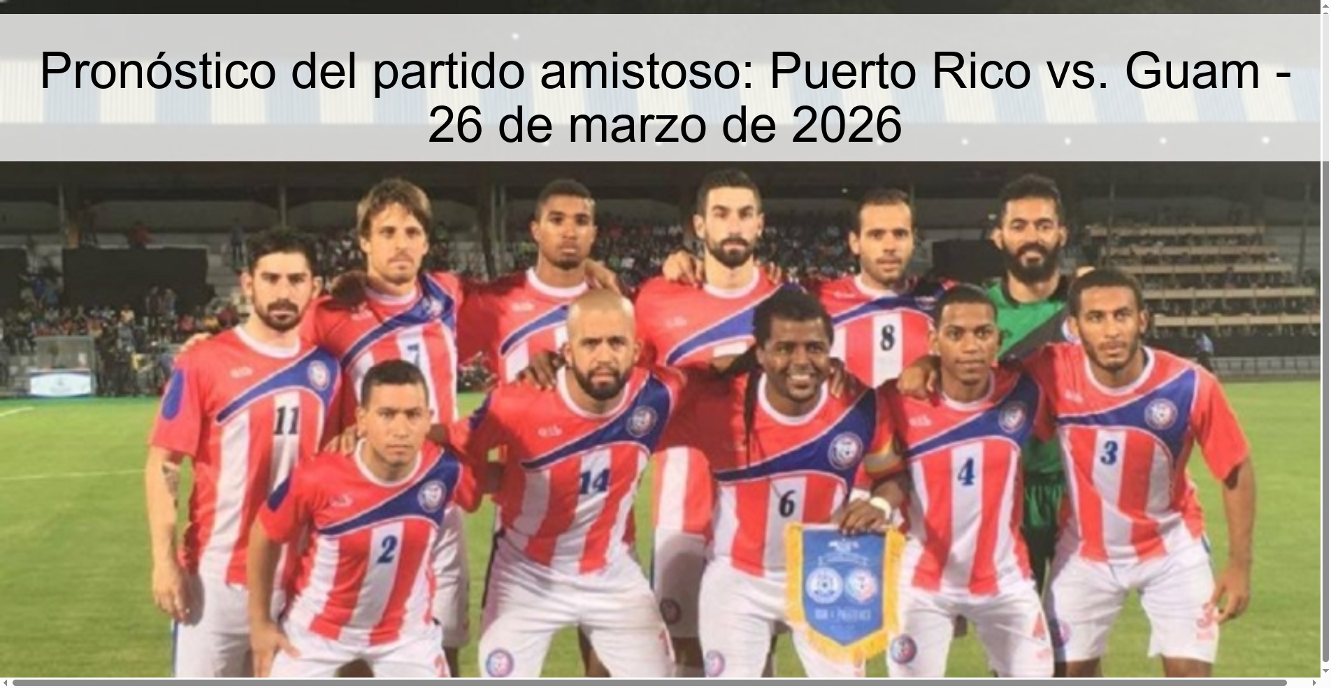 Pronóstico del partido amistoso: Puerto Rico vs. Guam – 26 de marzo de 2026