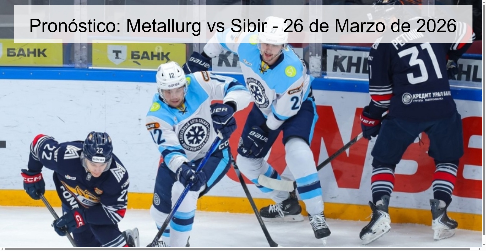 Pronóstico: Metallurg vs Sibir – 26 de Marzo de 2026