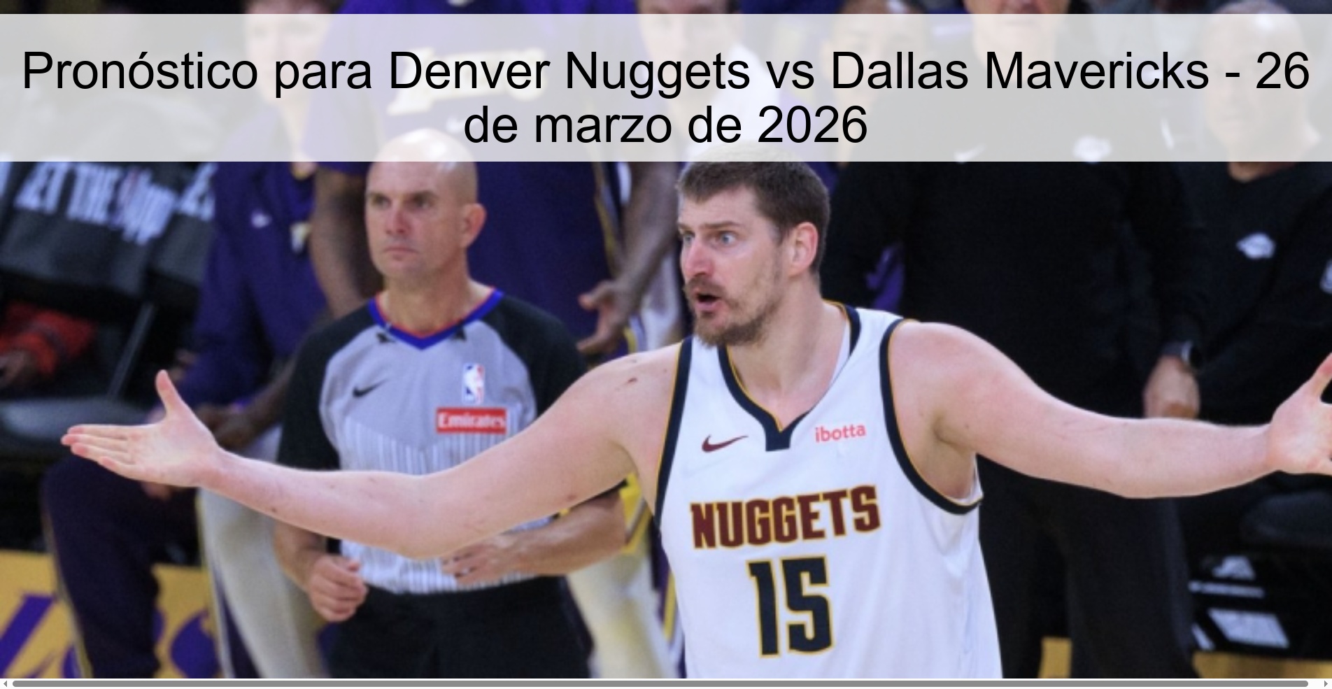 Pronóstico para Denver Nuggets vs Dallas Mavericks – 26 de marzo de 2026