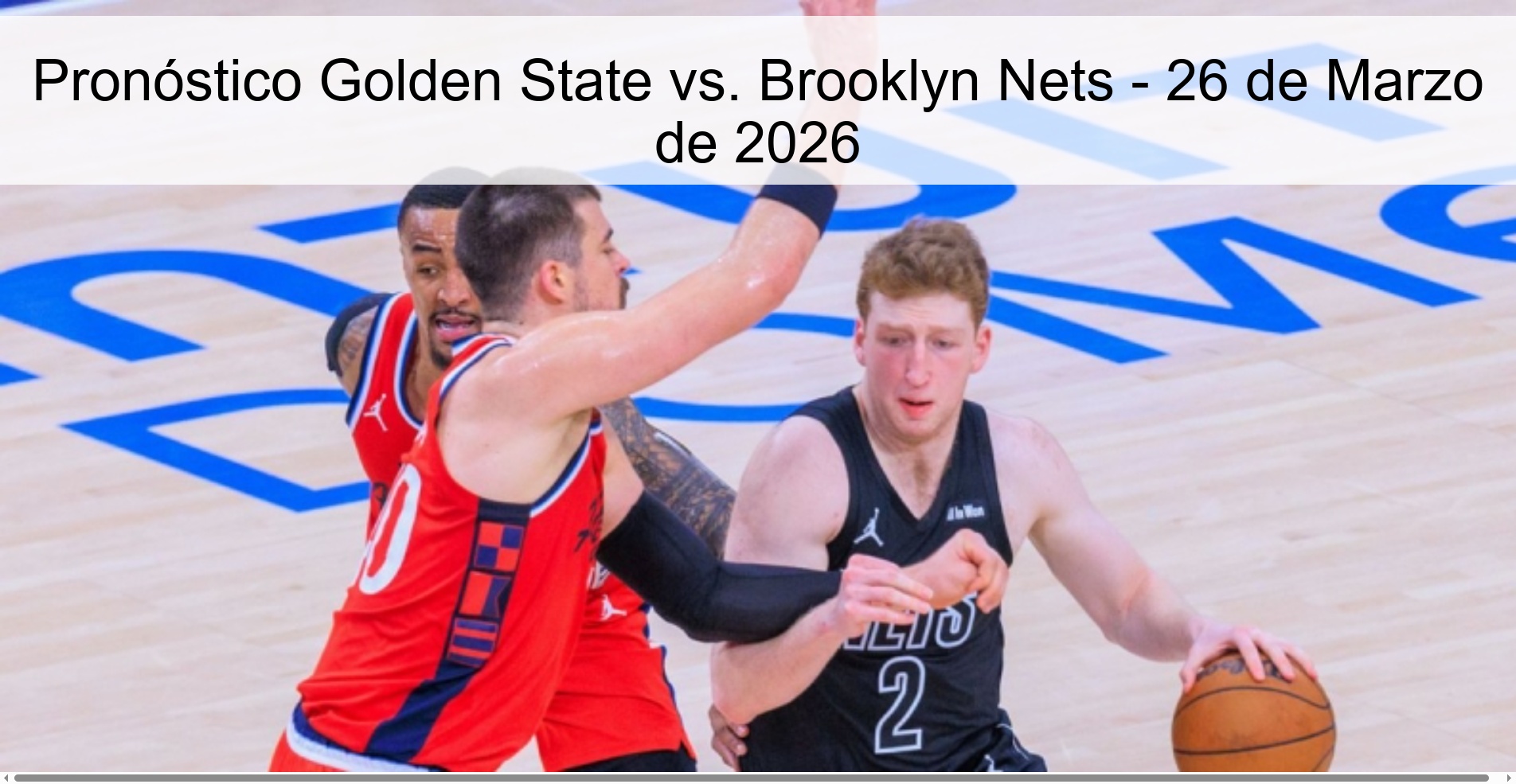 Pronóstico Golden State vs. Brooklyn Nets – 26 de Marzo de 2026