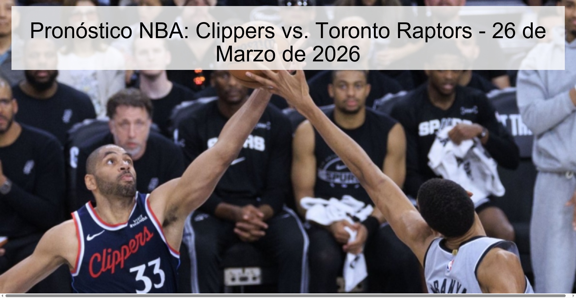 Pronóstico NBA: Clippers vs. Toronto Raptors – 26 de Marzo de 2026