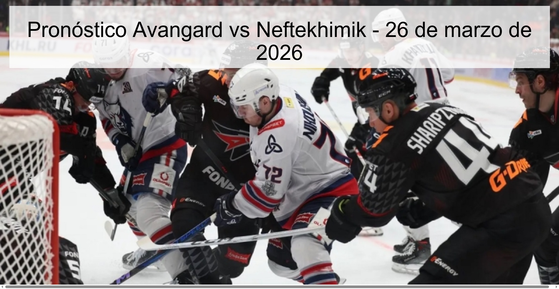 Pronóstico Avangard vs Neftekhimik – 26 de marzo de 2026