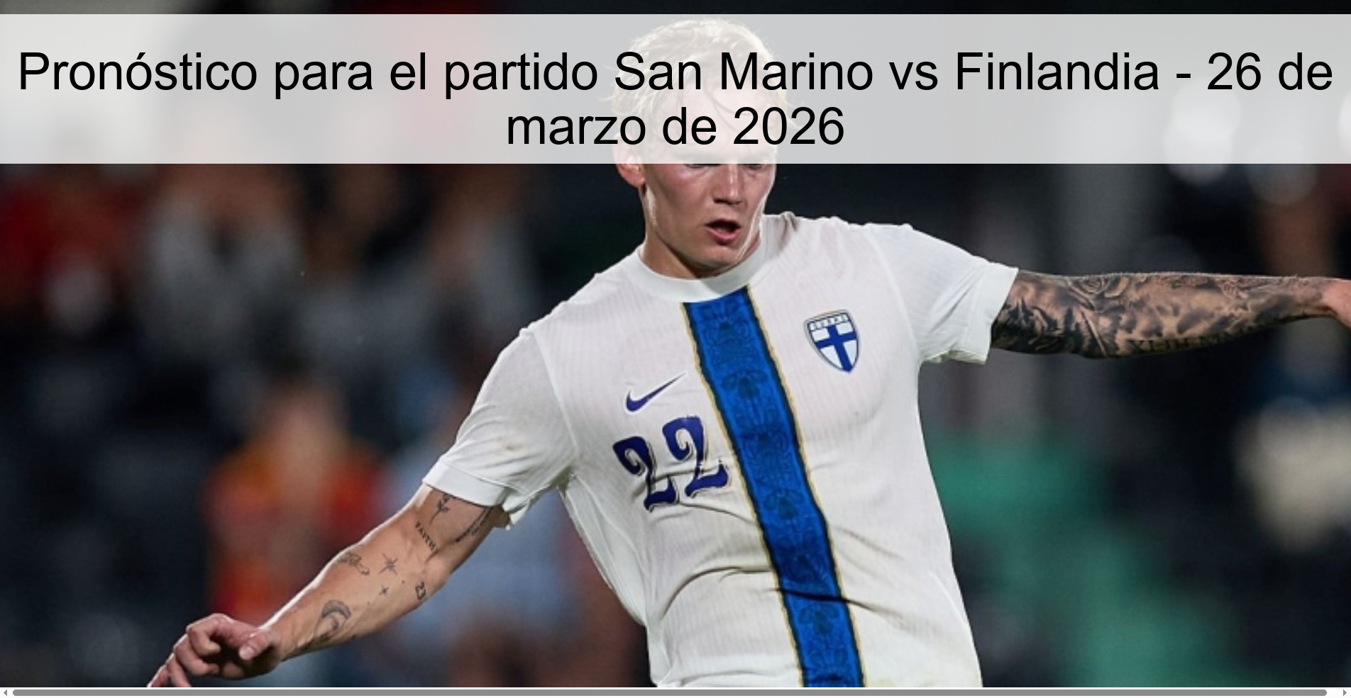 Pronóstico para el partido San Marino vs Finlandia – 26 de marzo de 2026