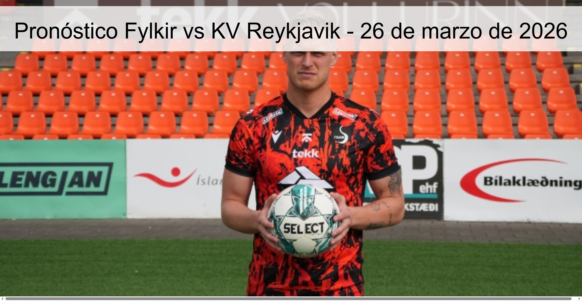 Pronóstico Fylkir vs KV Reykjavik – 26 de marzo de 2026